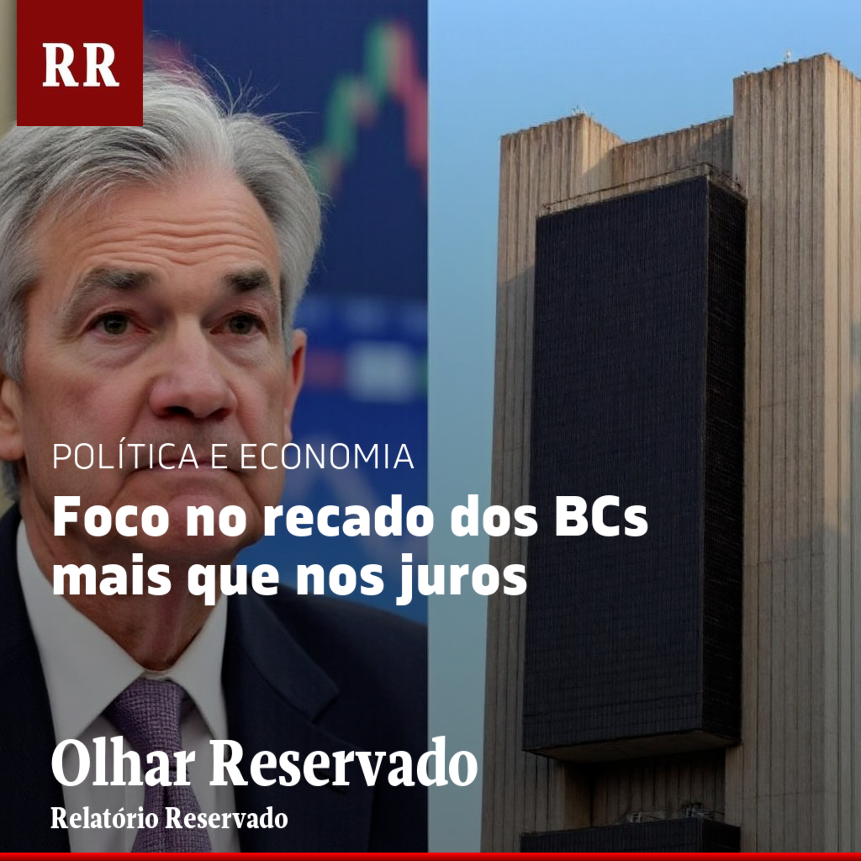 Foco no recado dos BCs, mais que nos juros | RR episode artwork