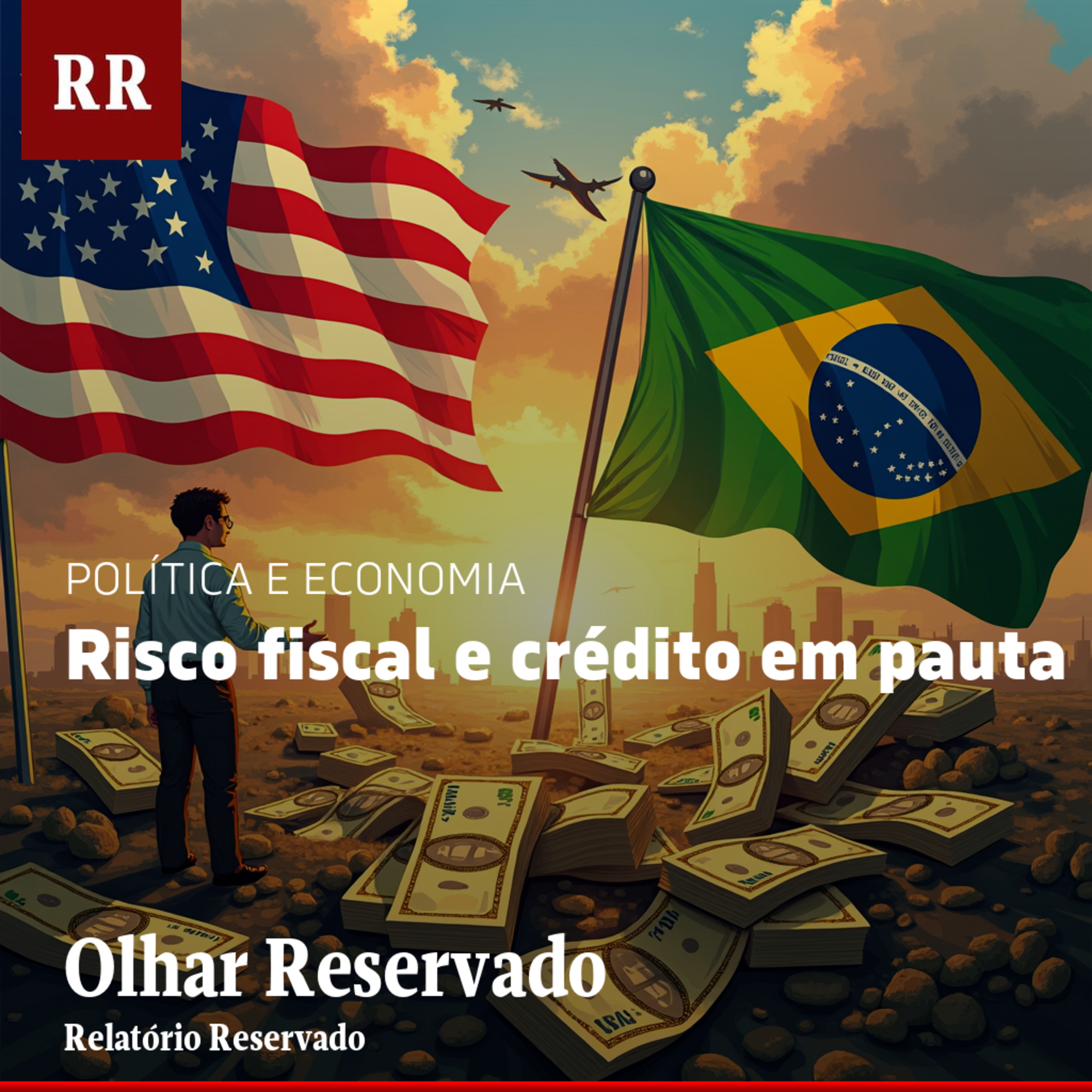 Risco fiscal e crédito em pauta | RR episode artwork