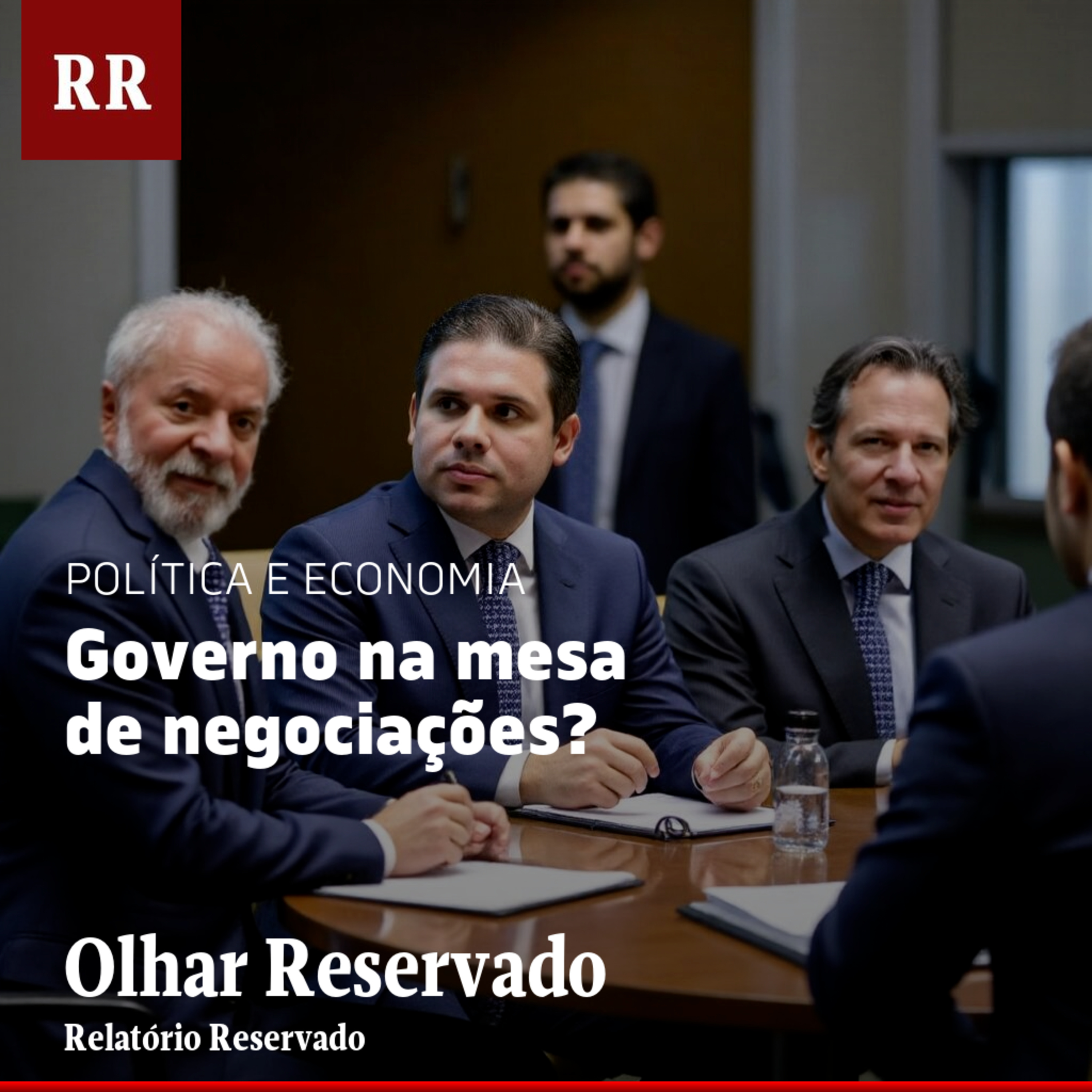 Governo na mesa de negociações? | RR episode artwork