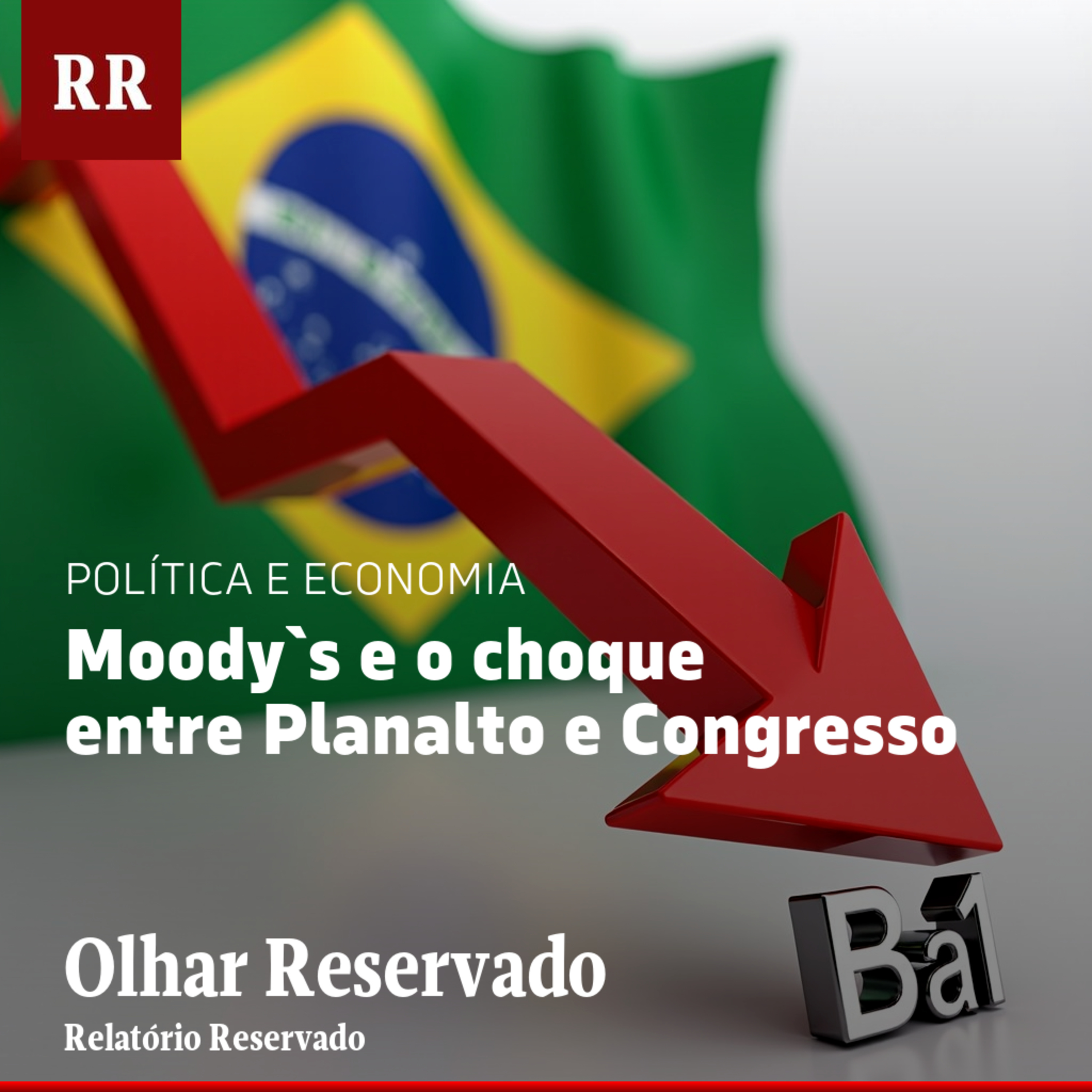 Moody's e o choque entre Planalto e Congresso | RR episode artwork