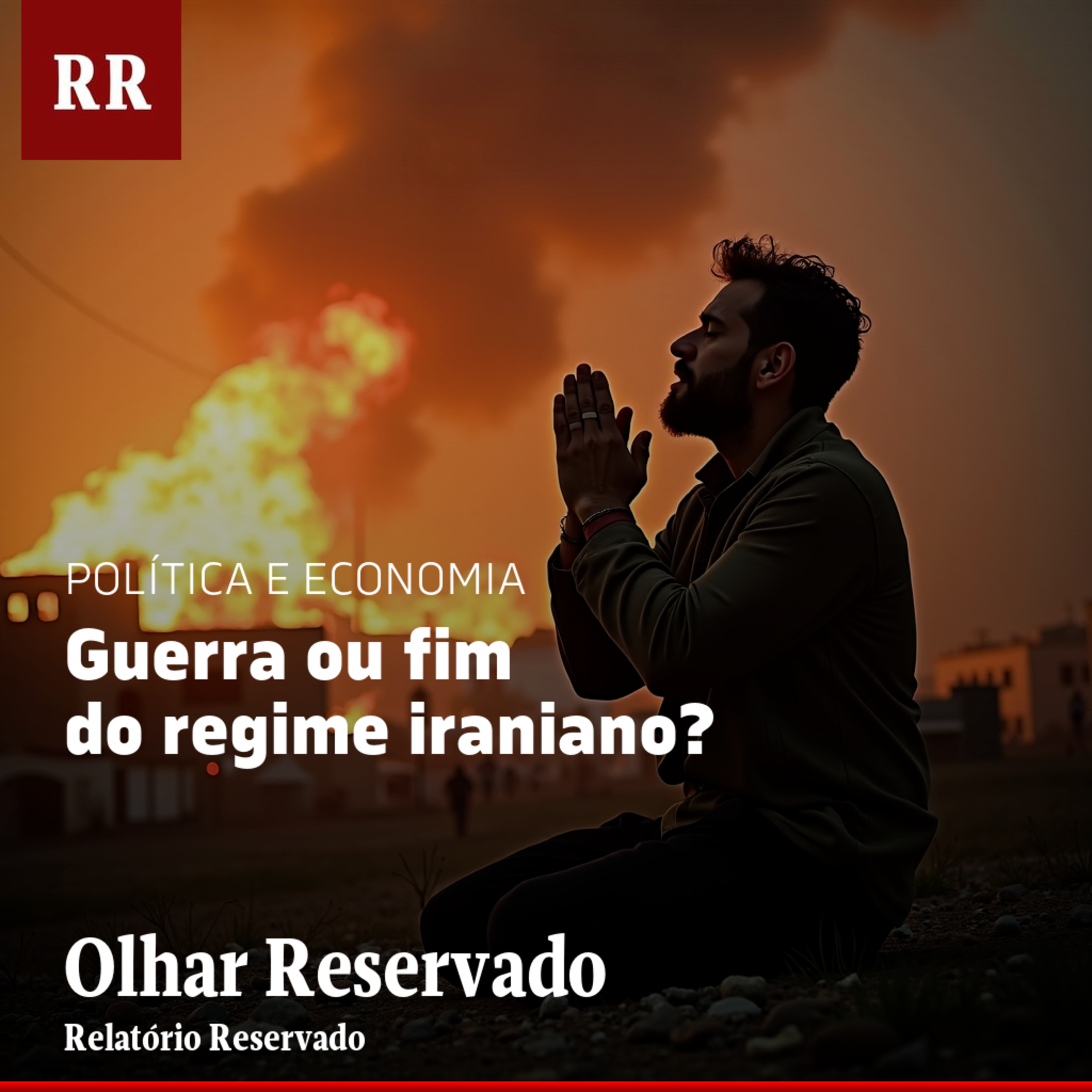 Guerra ou fim do regime iraniano? | RR episode artwork