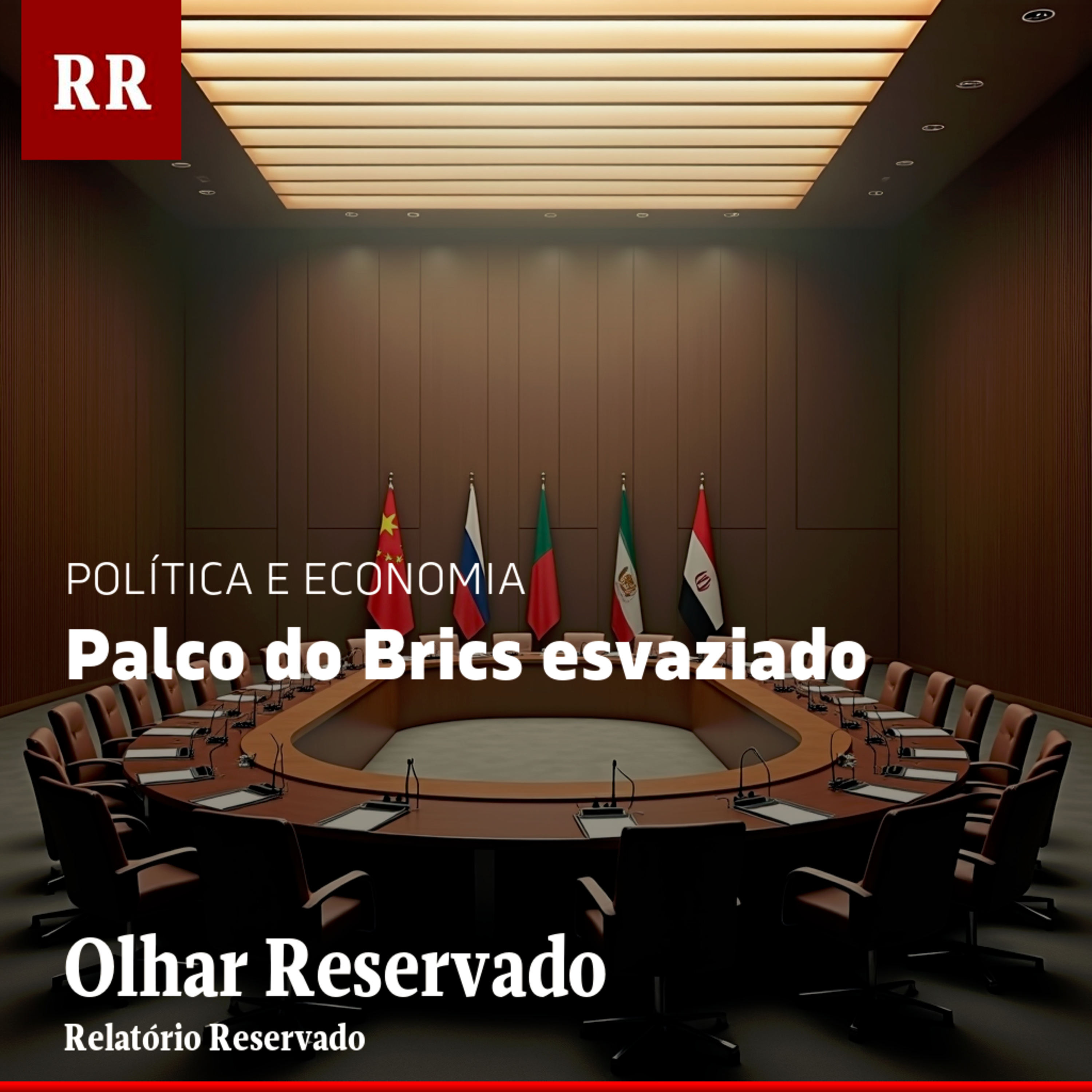 Palco do Brics esvaziado | RR episode artwork