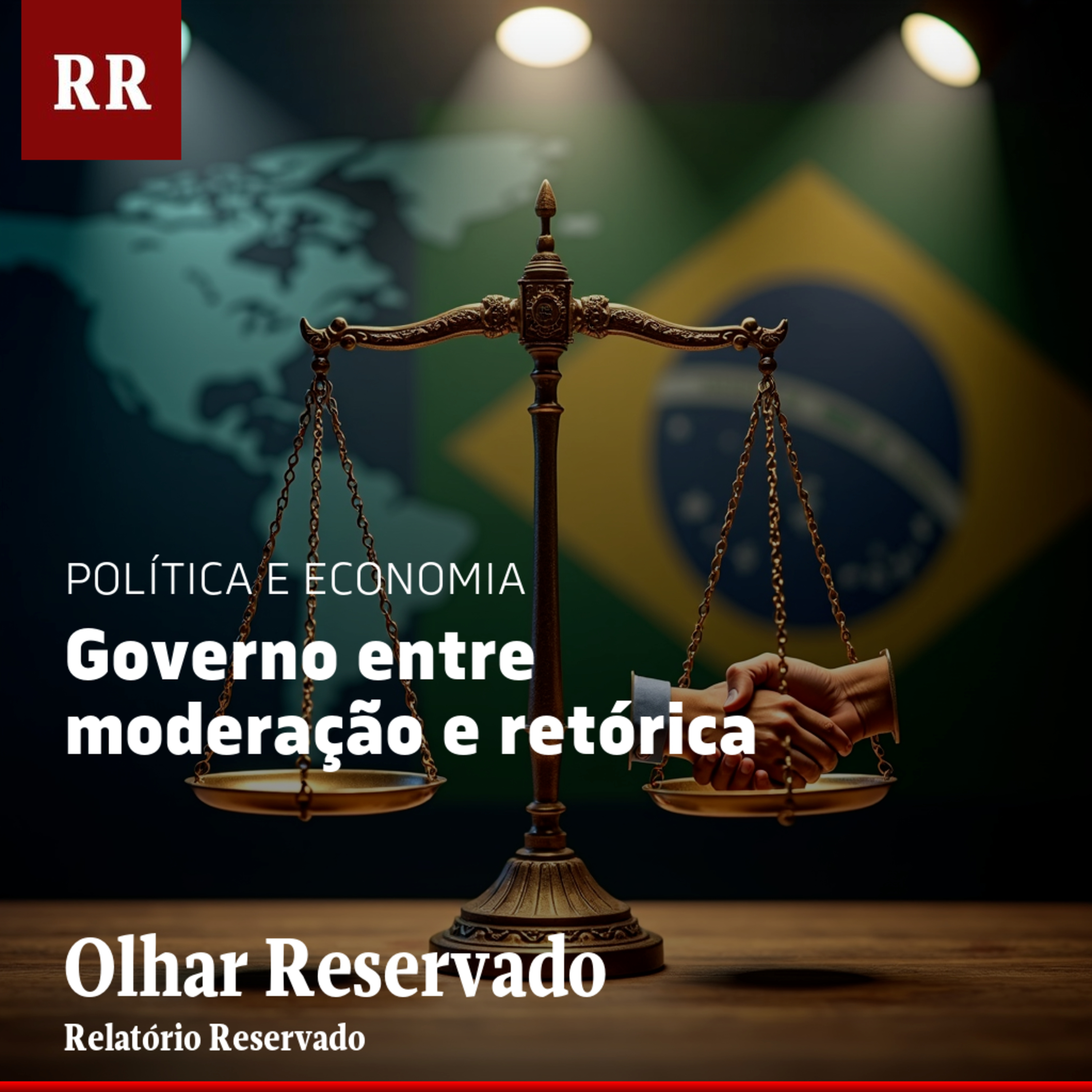 Governo entre moderação e retórica | RR episode artwork