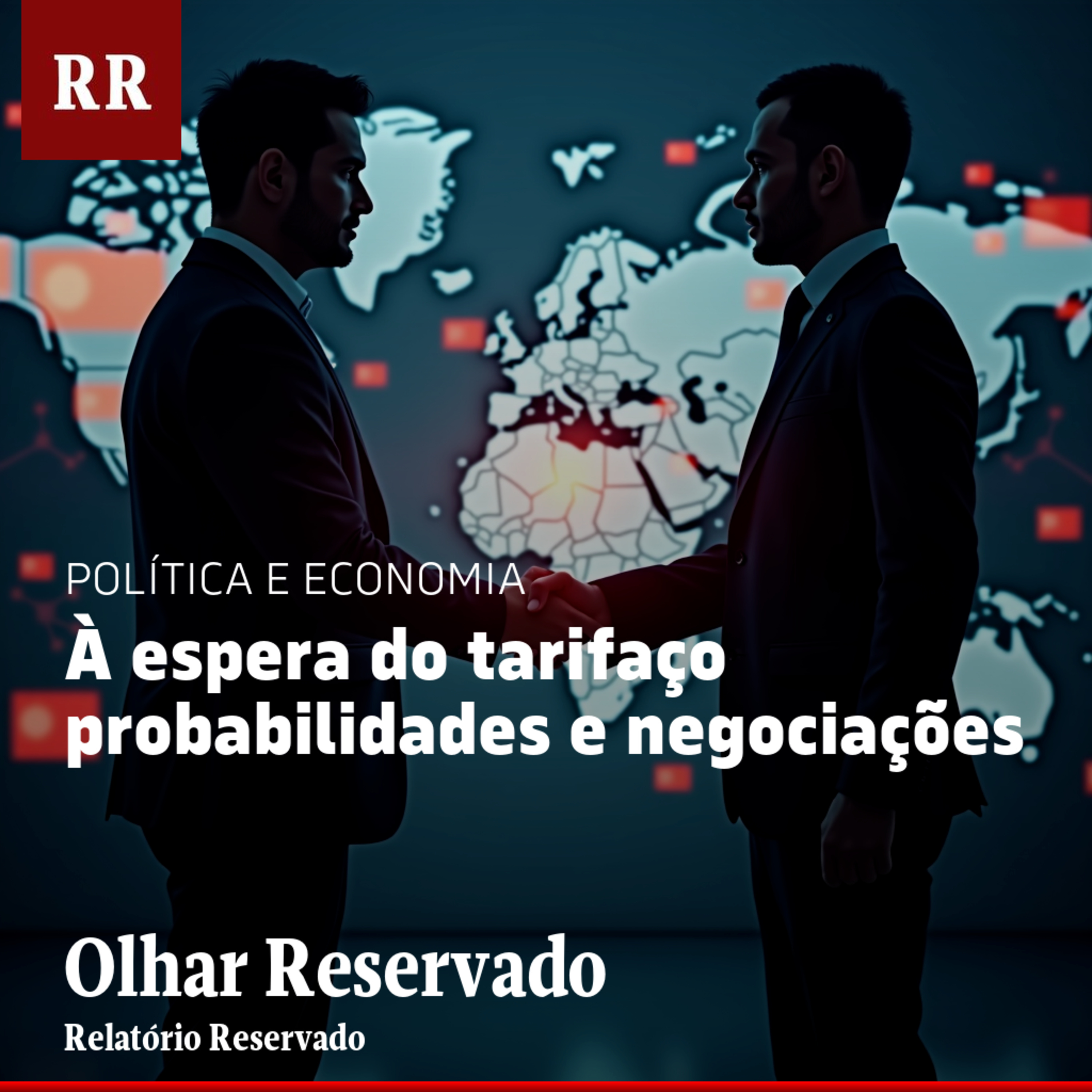 À espera do tarifaço - probabilidades e negociações | RR episode artwork