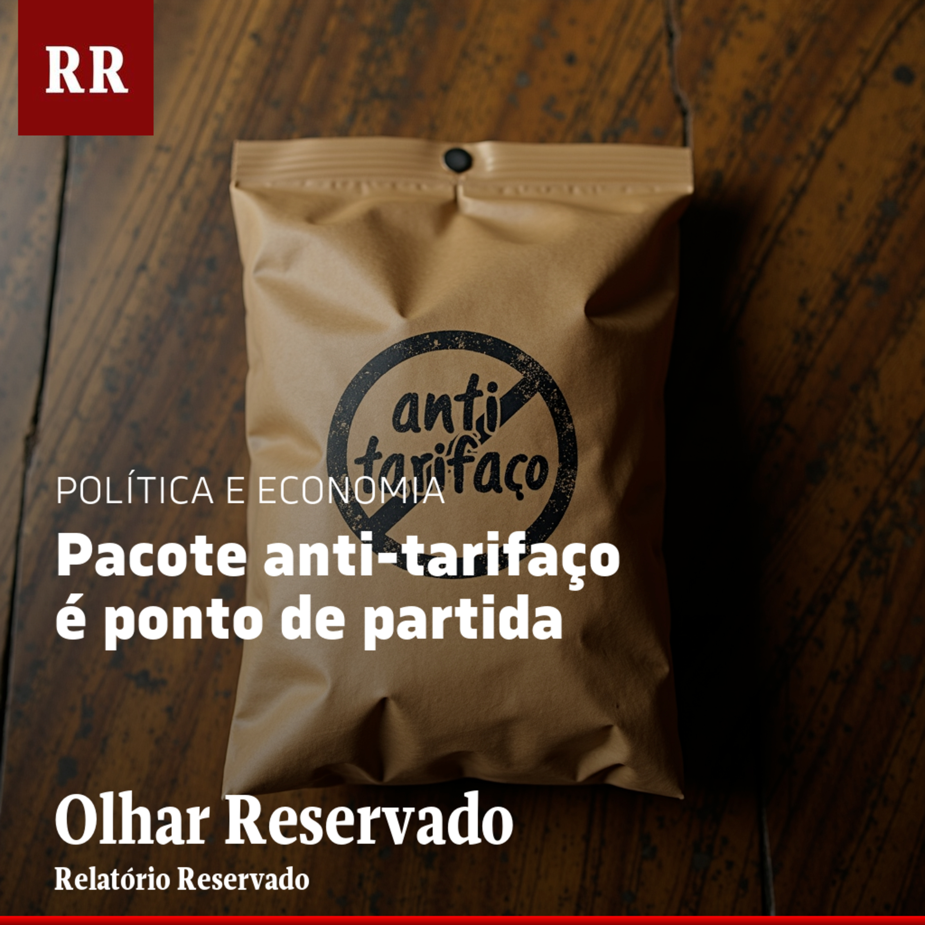 Pacote anti-tarifaço é ponto de partida | RR episode artwork