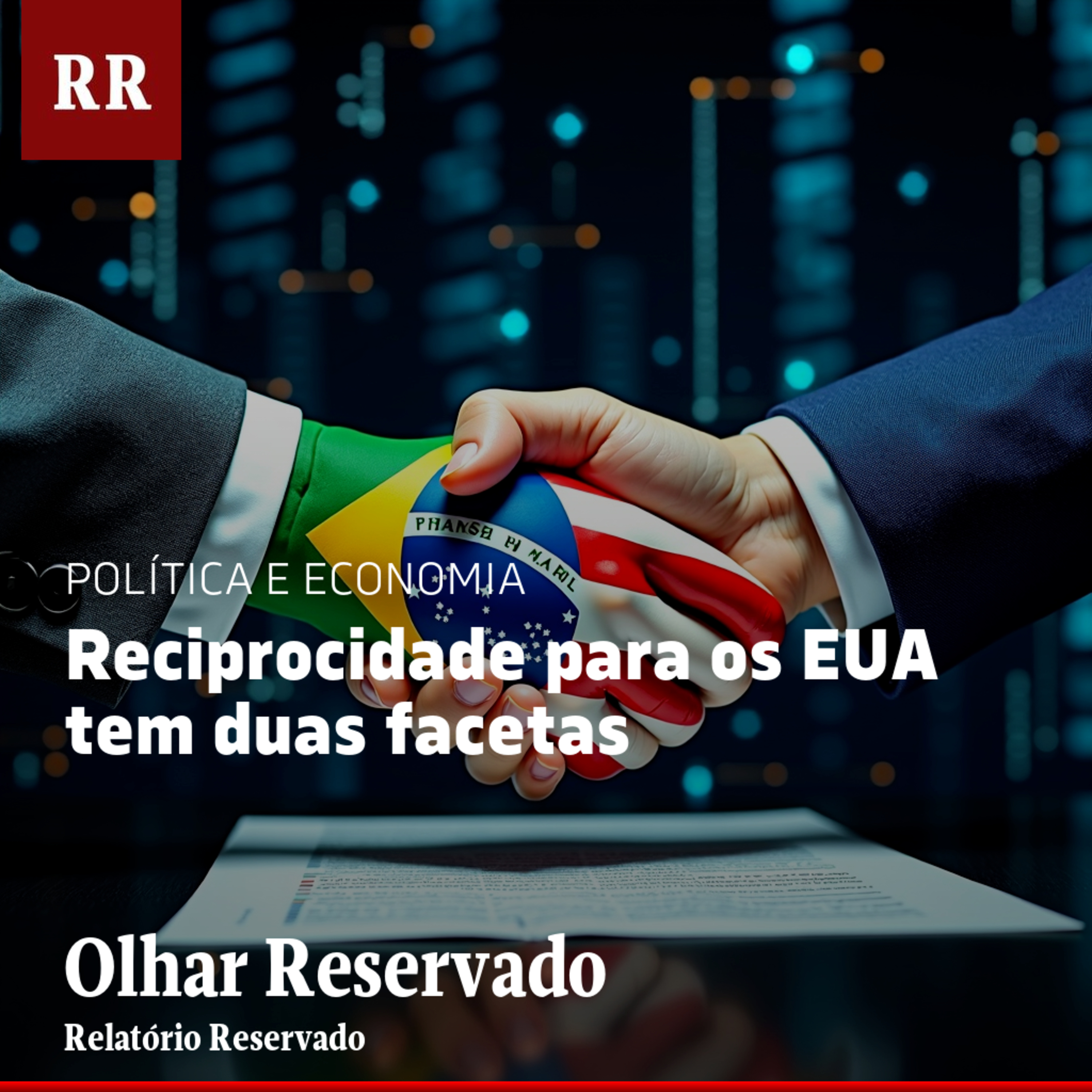 Reciprocidade para os EUA tem duas facetas | RR episode artwork