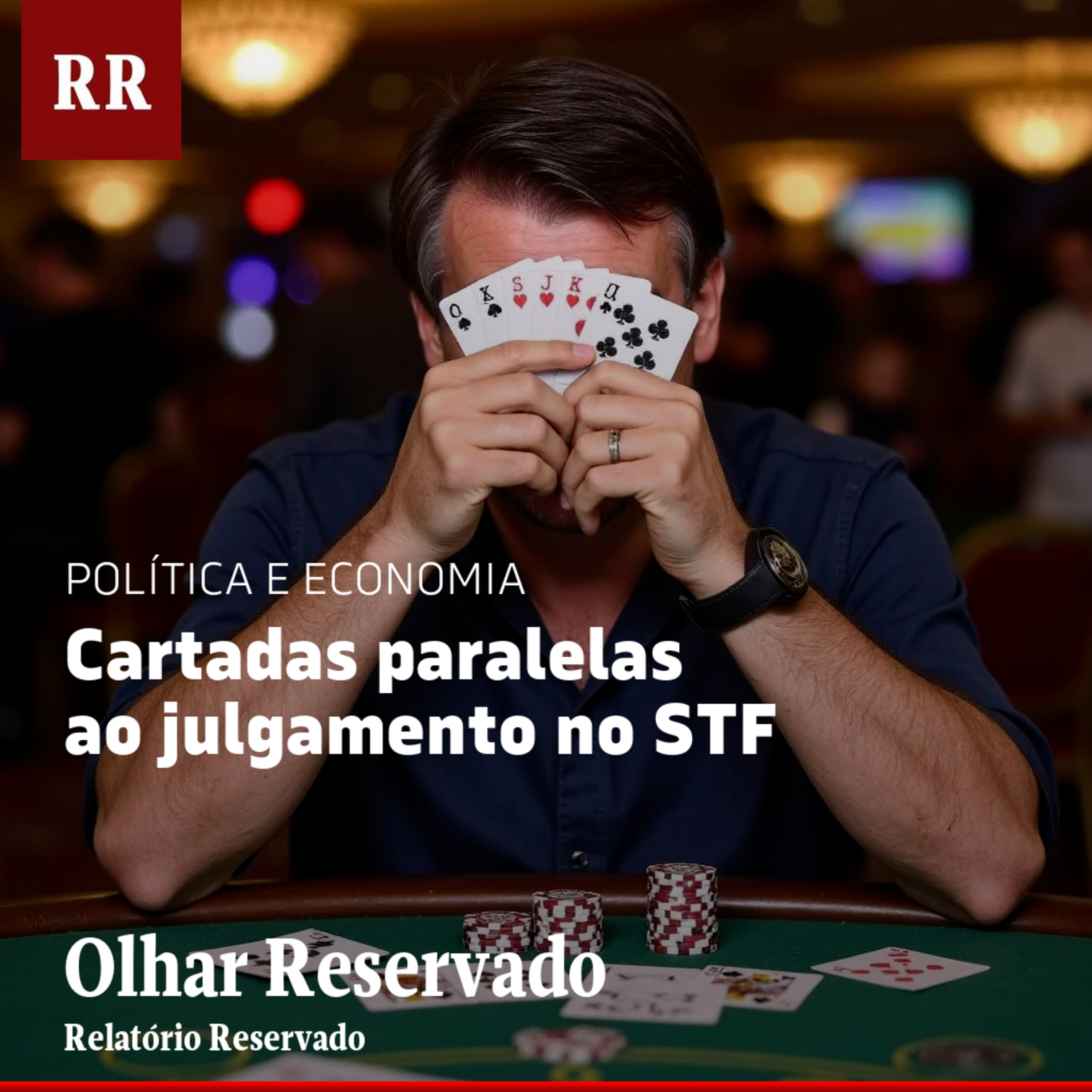 Cartadas paralelas ao julgamento no STF - nacionais e internacionais | RR episode artwork