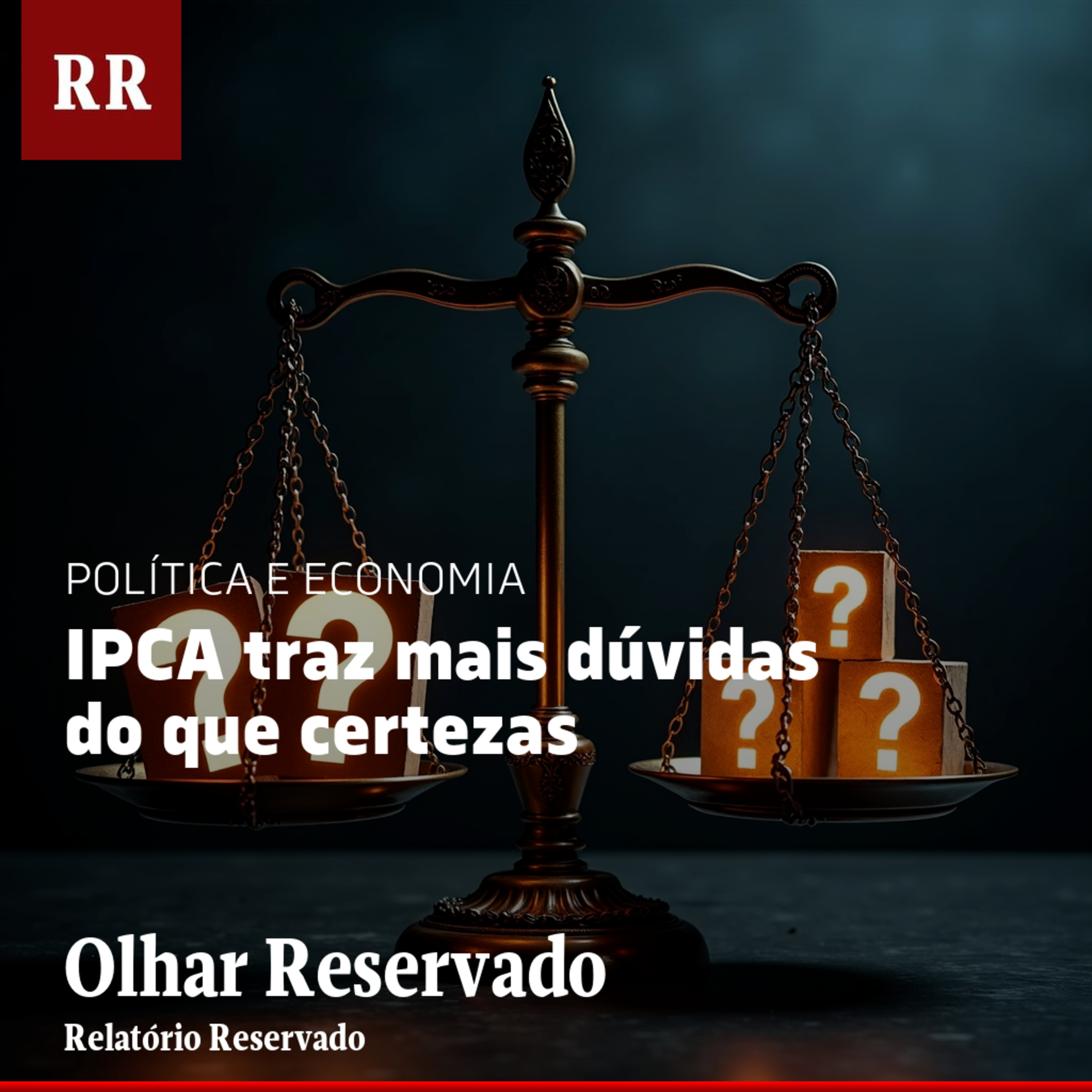 IPCA traz mais dúvidas do que certezas | RR episode artwork