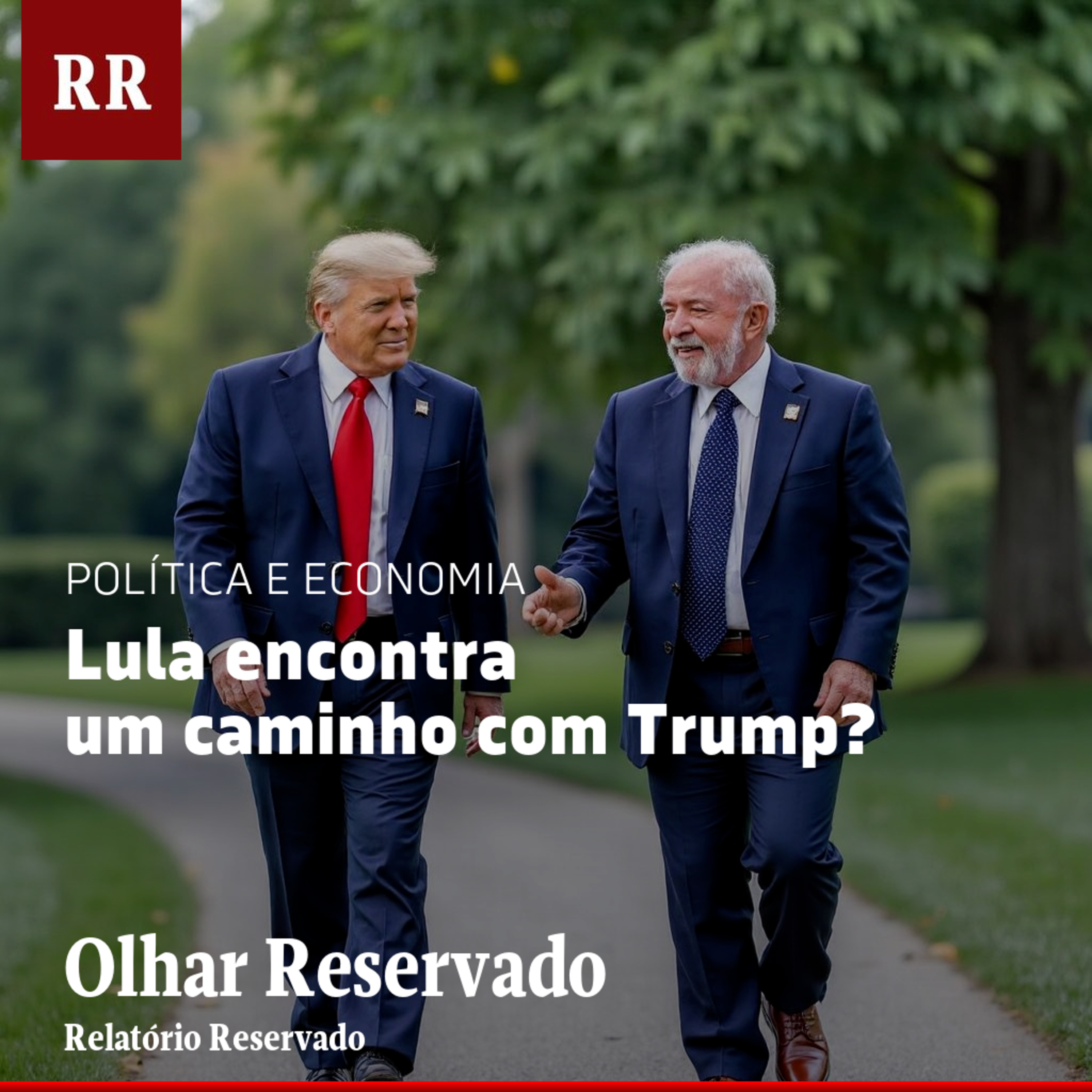 Lula encontra um caminho com Trump? | RR episode artwork