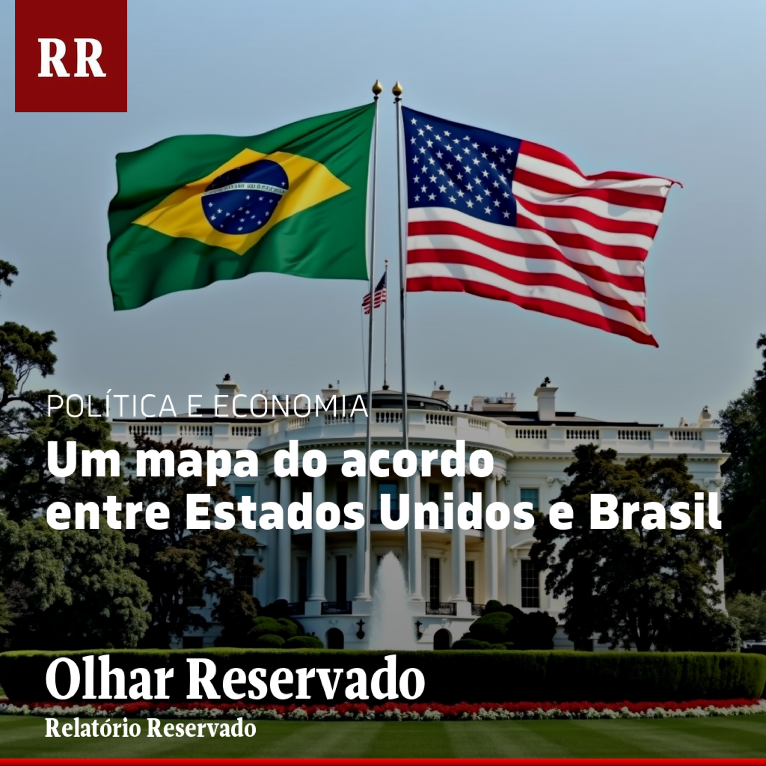 Um mapa do acordo entre Estados Unidos e Brasil | RR episode artwork