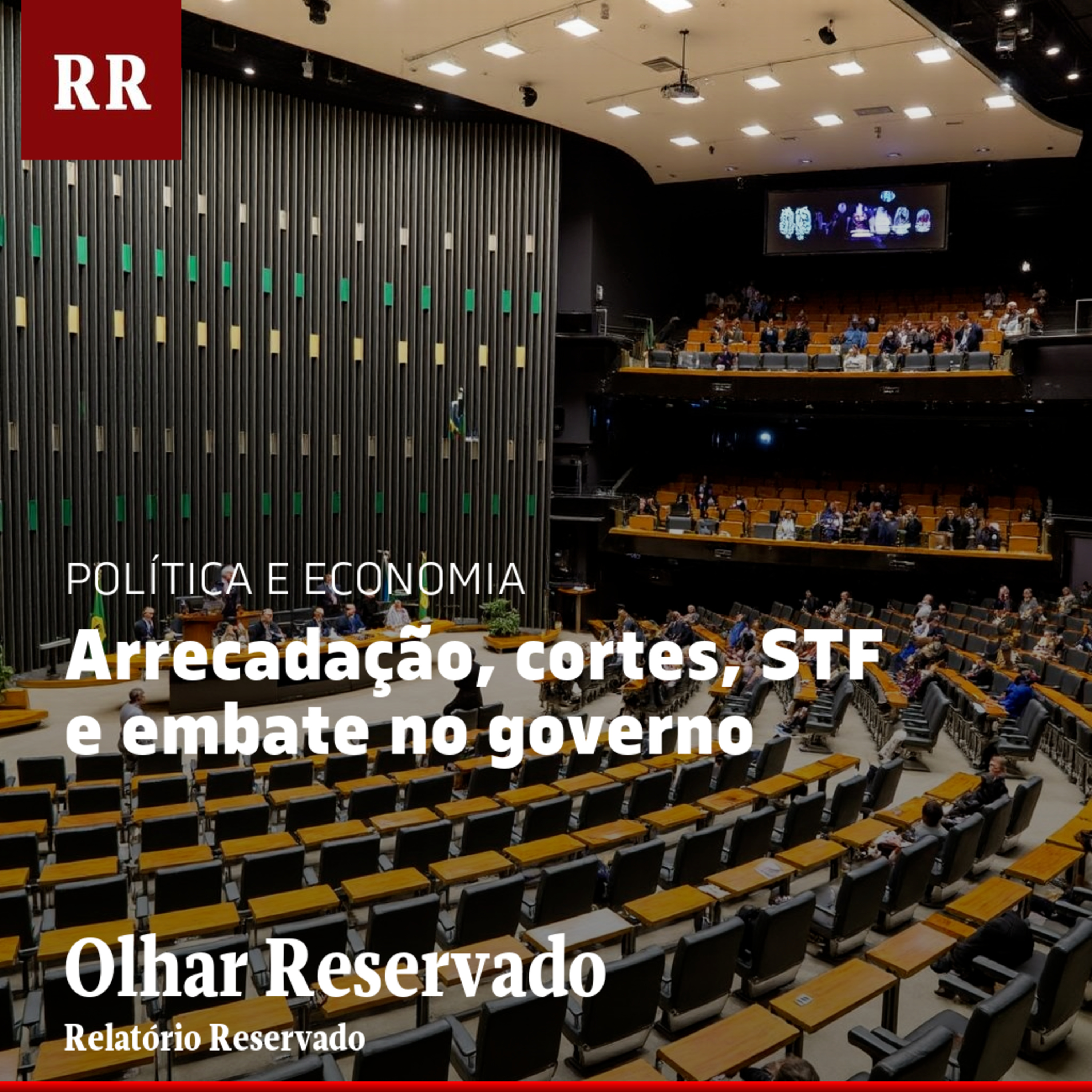 Arrecadação, cortes, STF e embate no governo | RR episode artwork
