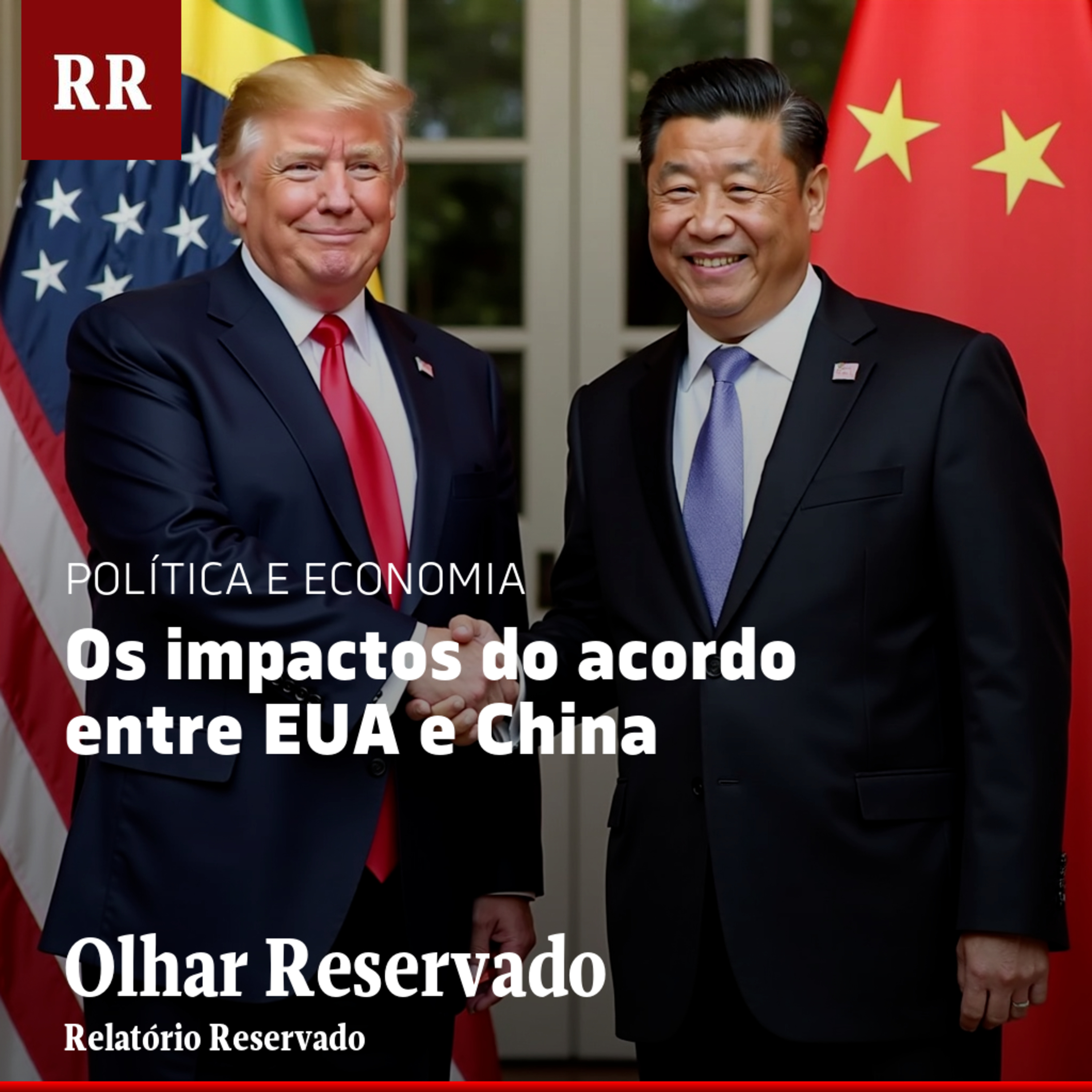 Os impactos do acordo entre EUA e China | RR episode artwork