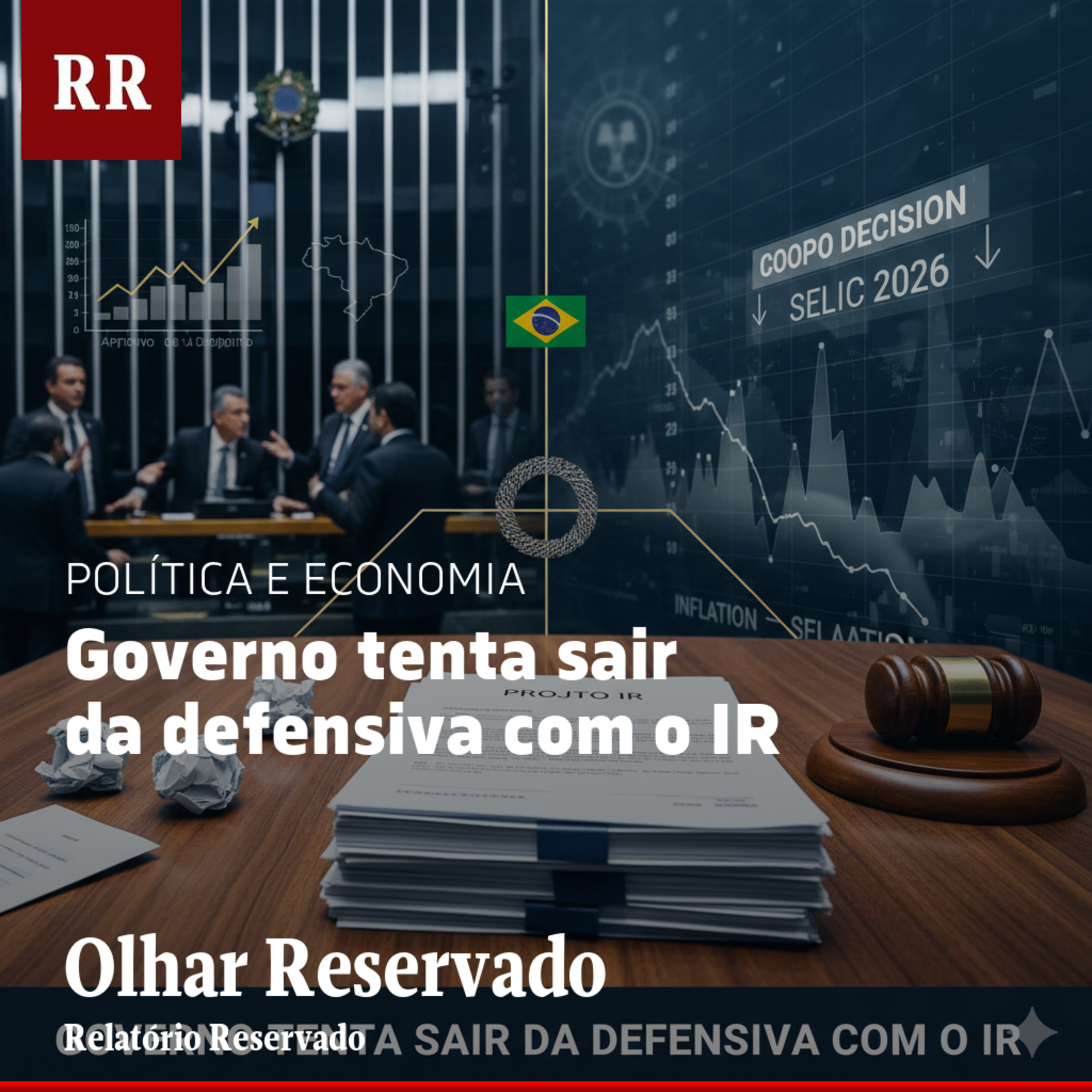 Governo tenta sair da defensiva com o IR | RR episode artwork