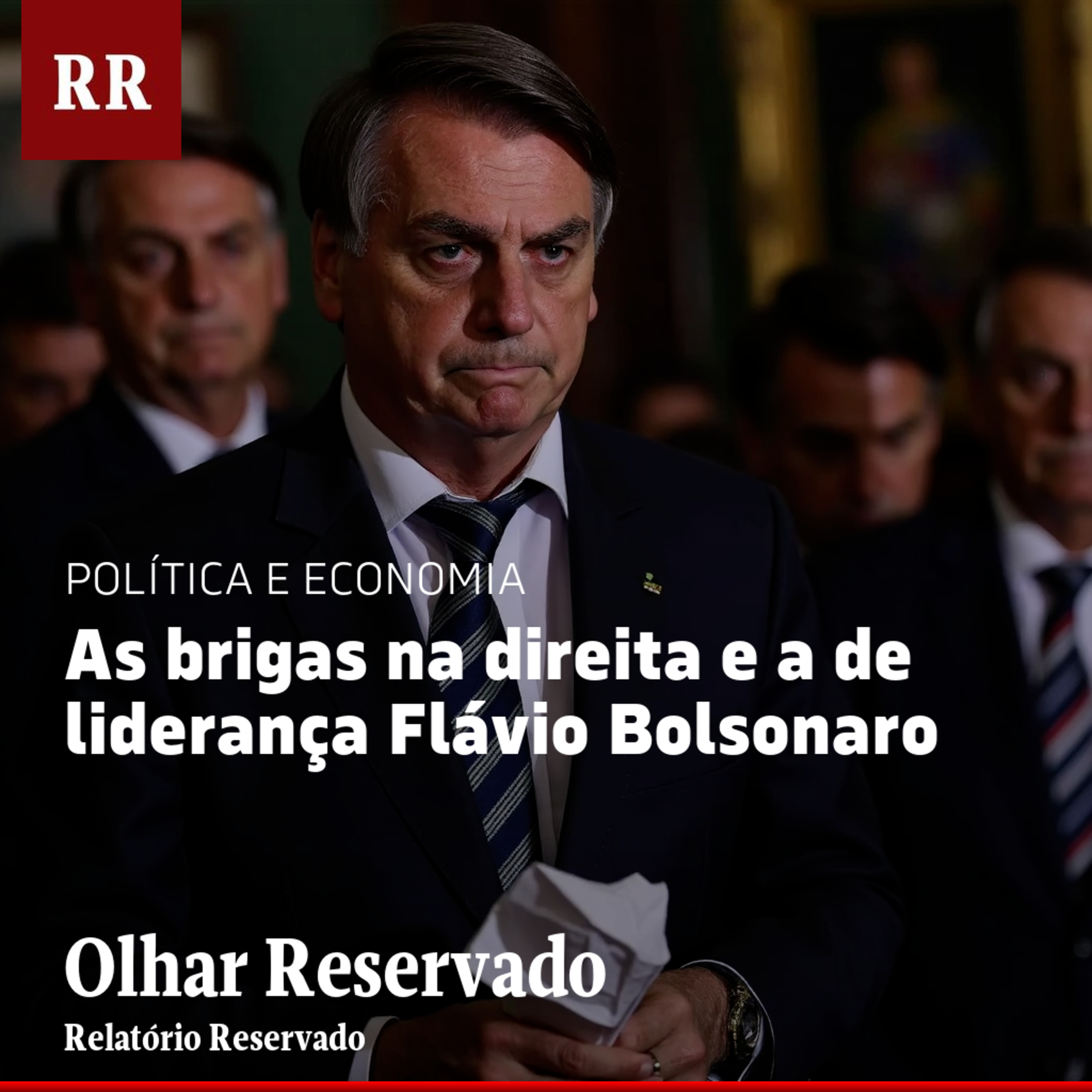 As brigas na direita e a liderança de Flávio Bolsonaro | RR episode artwork