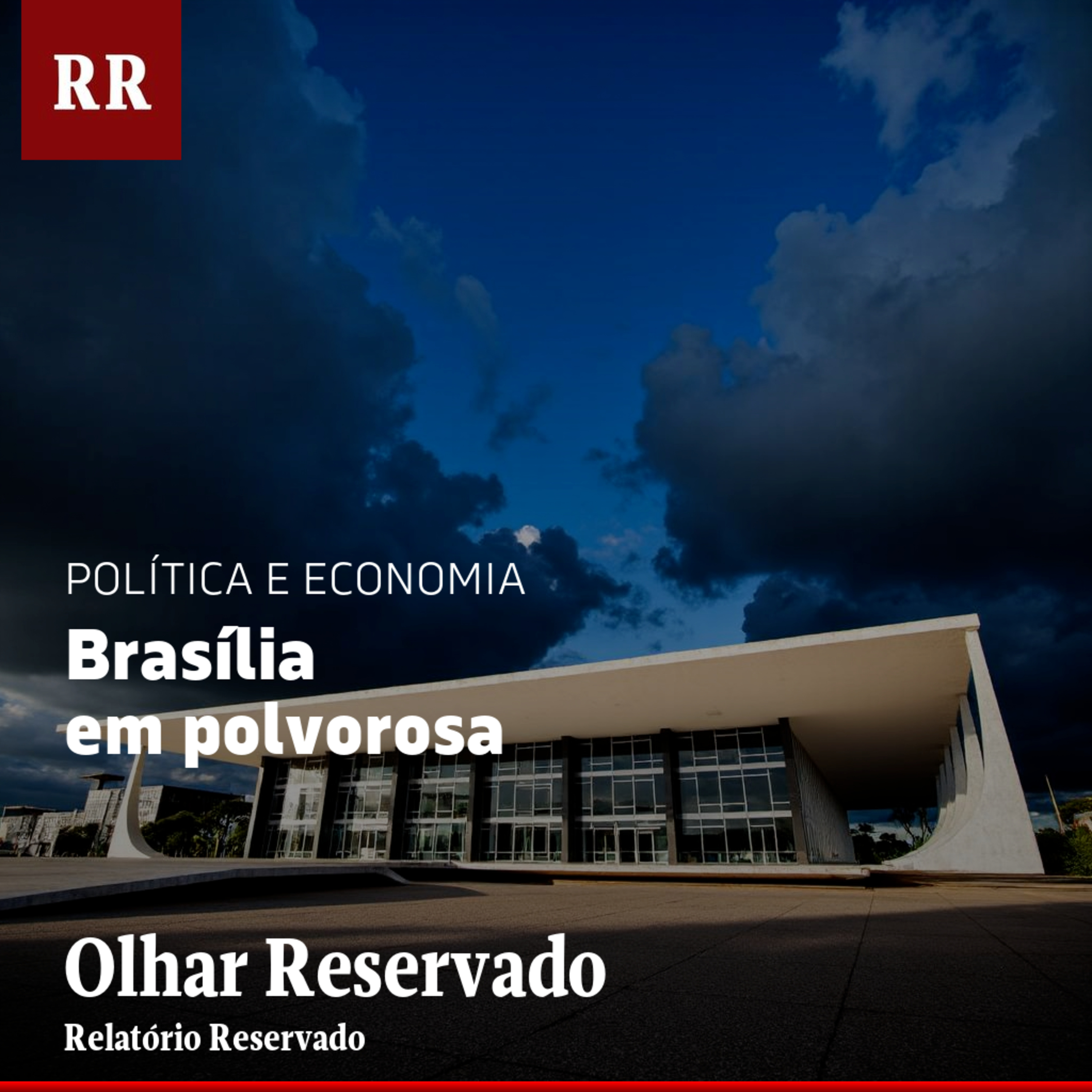 Brasília em polvorosa | RR episode artwork