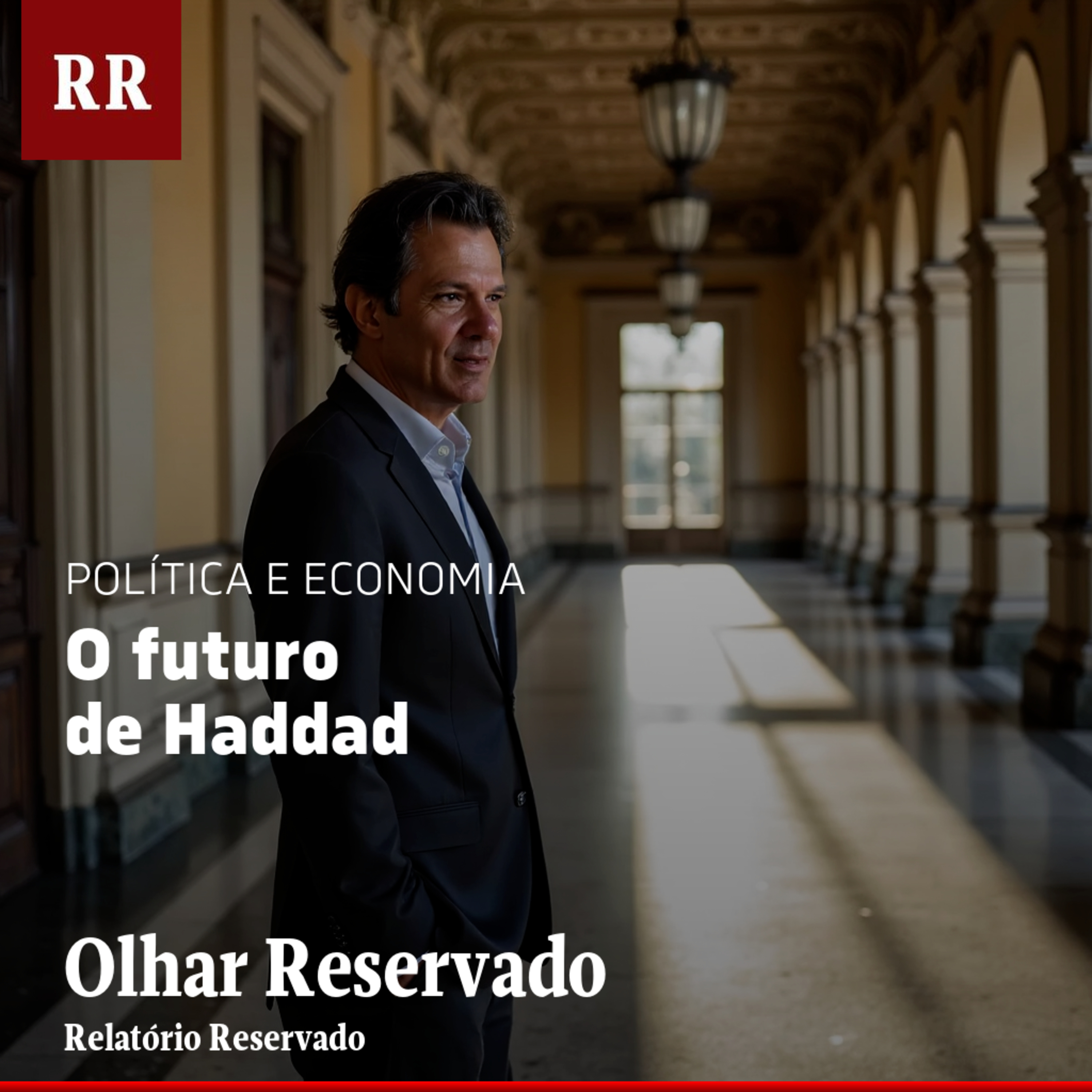 O futuro de Haddad | RR episode artwork