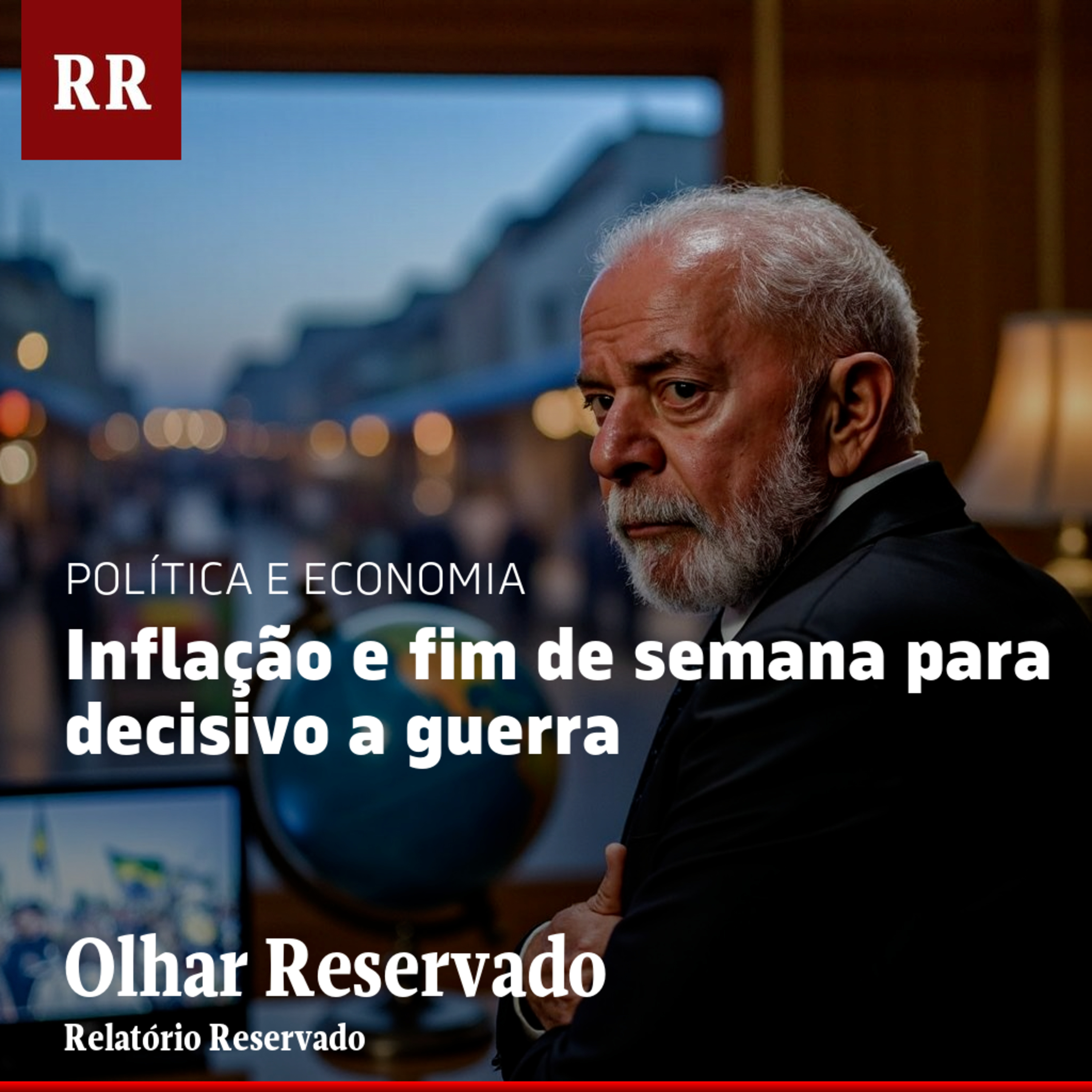 Inflação e fim de semana decisivo para a guerra | RR episode artwork
