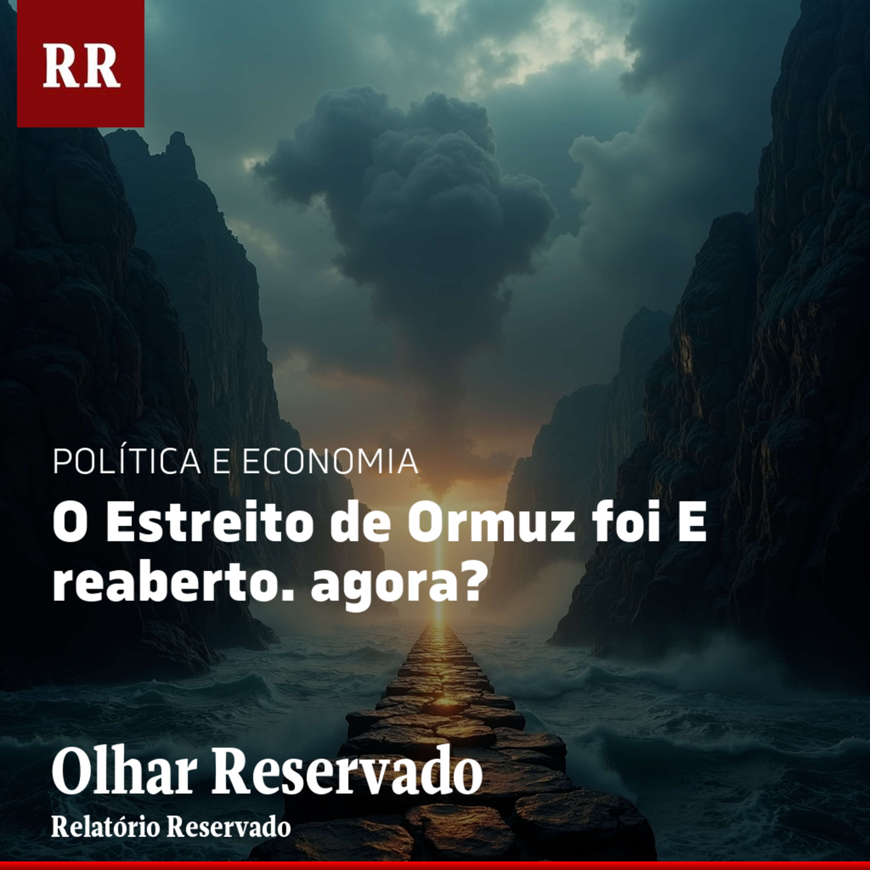 O Estreito de Ormuz foi reaberto. E agora? | RR episode artwork