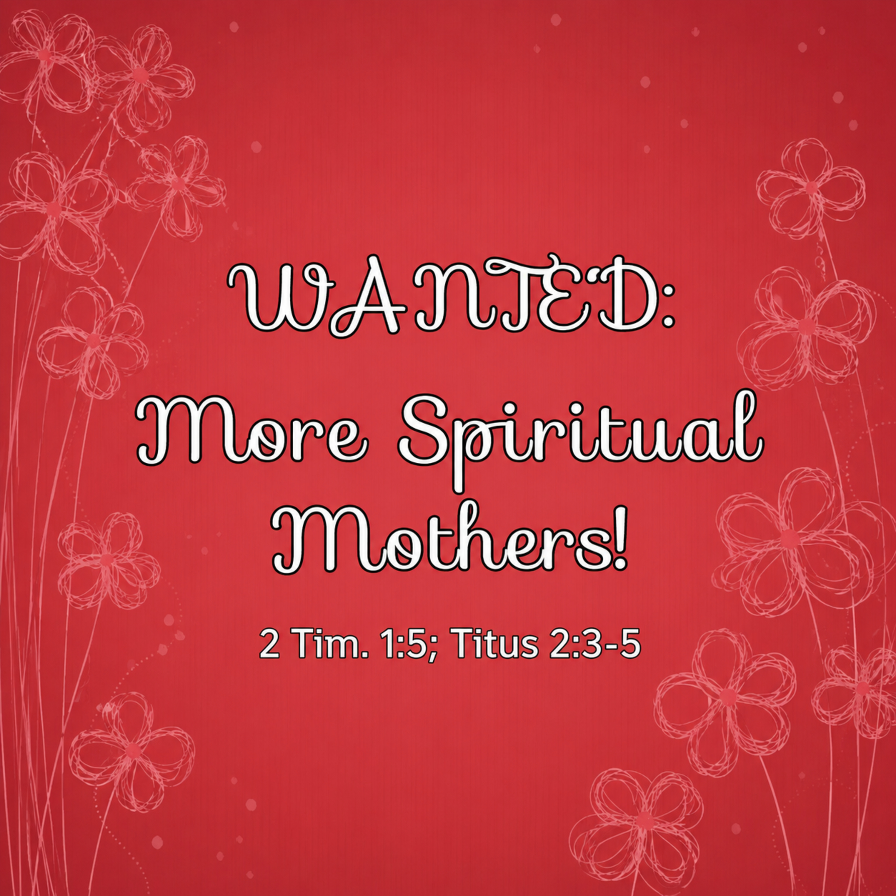 "WANTED: More Spiritual Mothers!" episode artwork