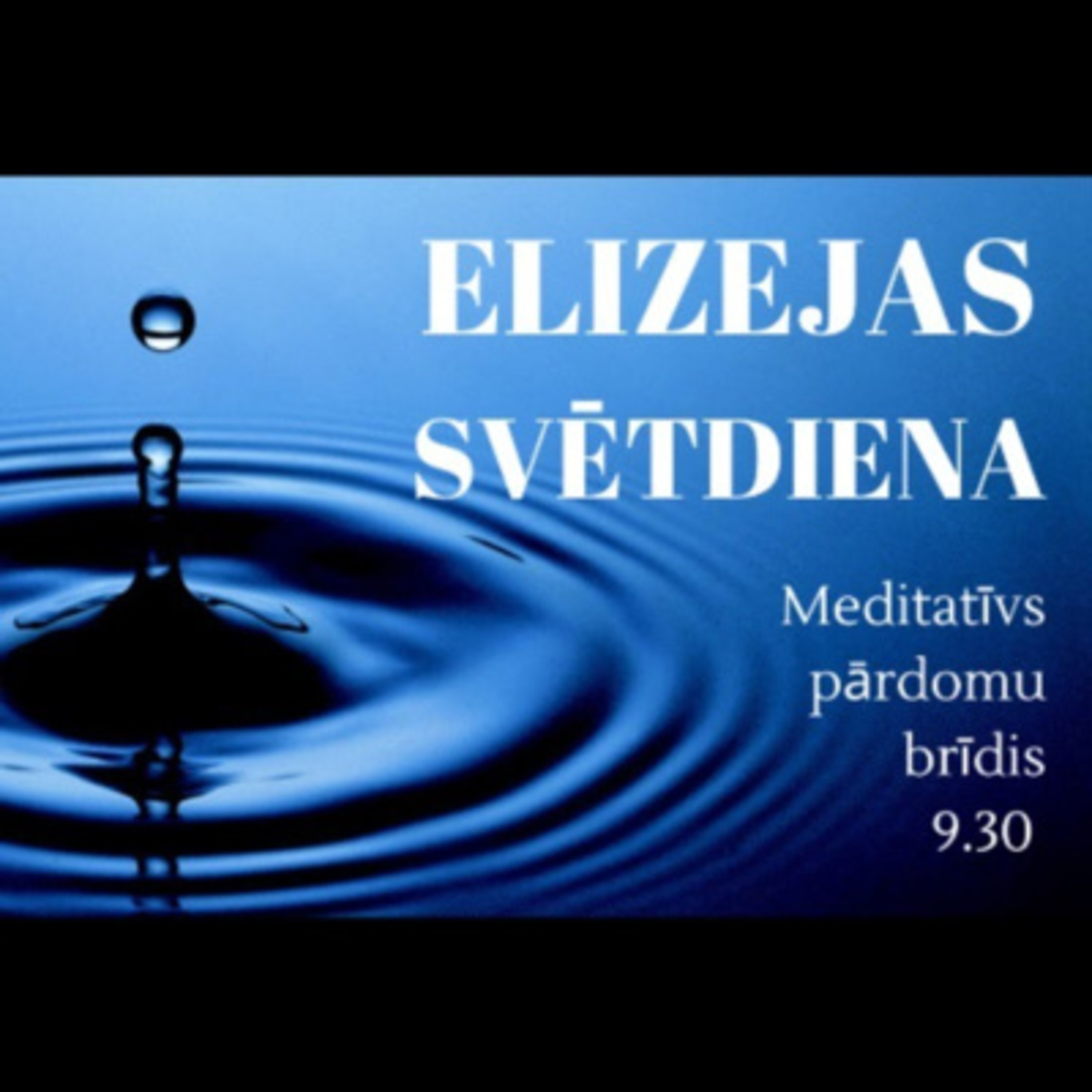 Elizejas svētdiena – 18. SVĒTDIENA PĒC TRĪSVIENĪBAS SVĒTKIEM episode artwork