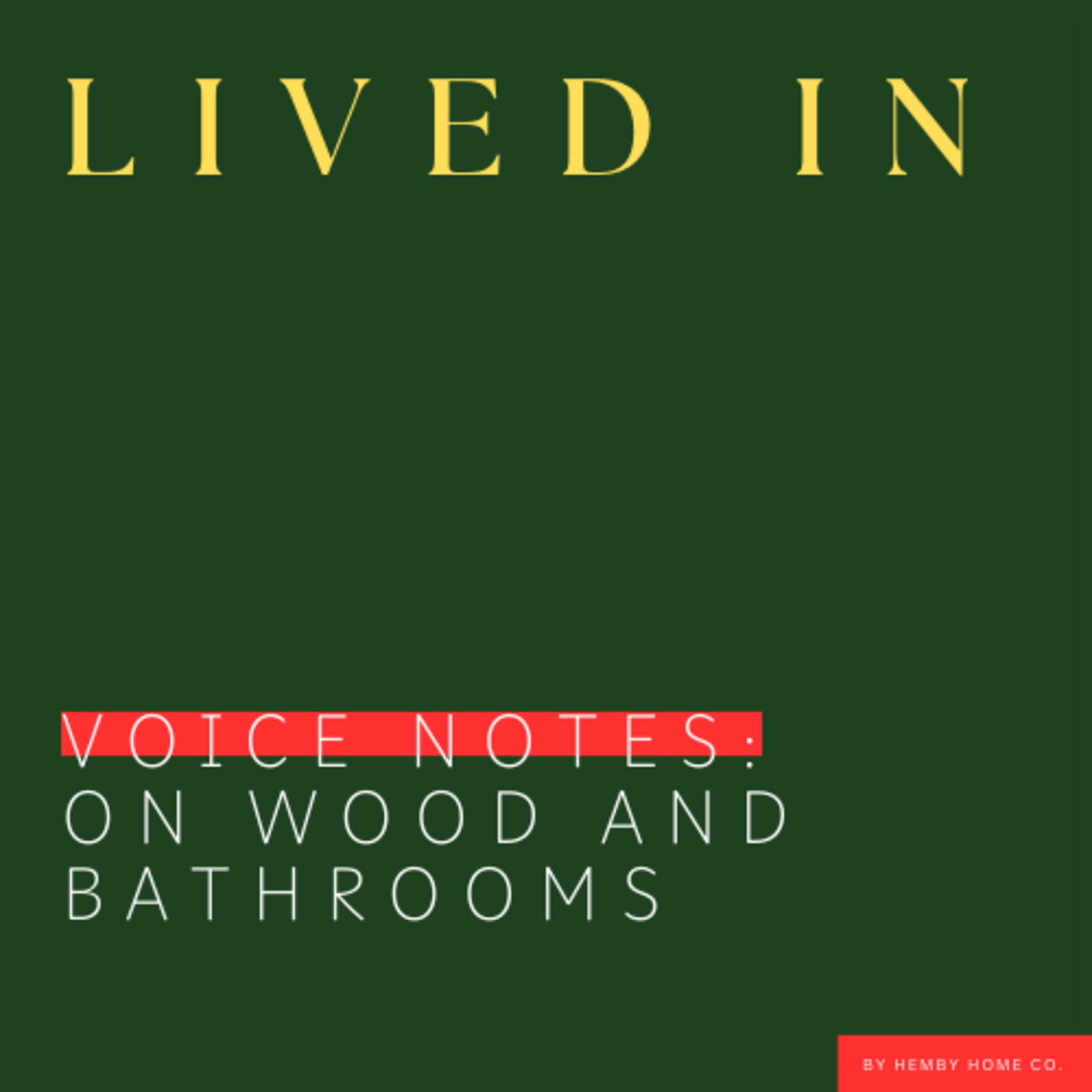 On Wood and Bathrooms episode artwork