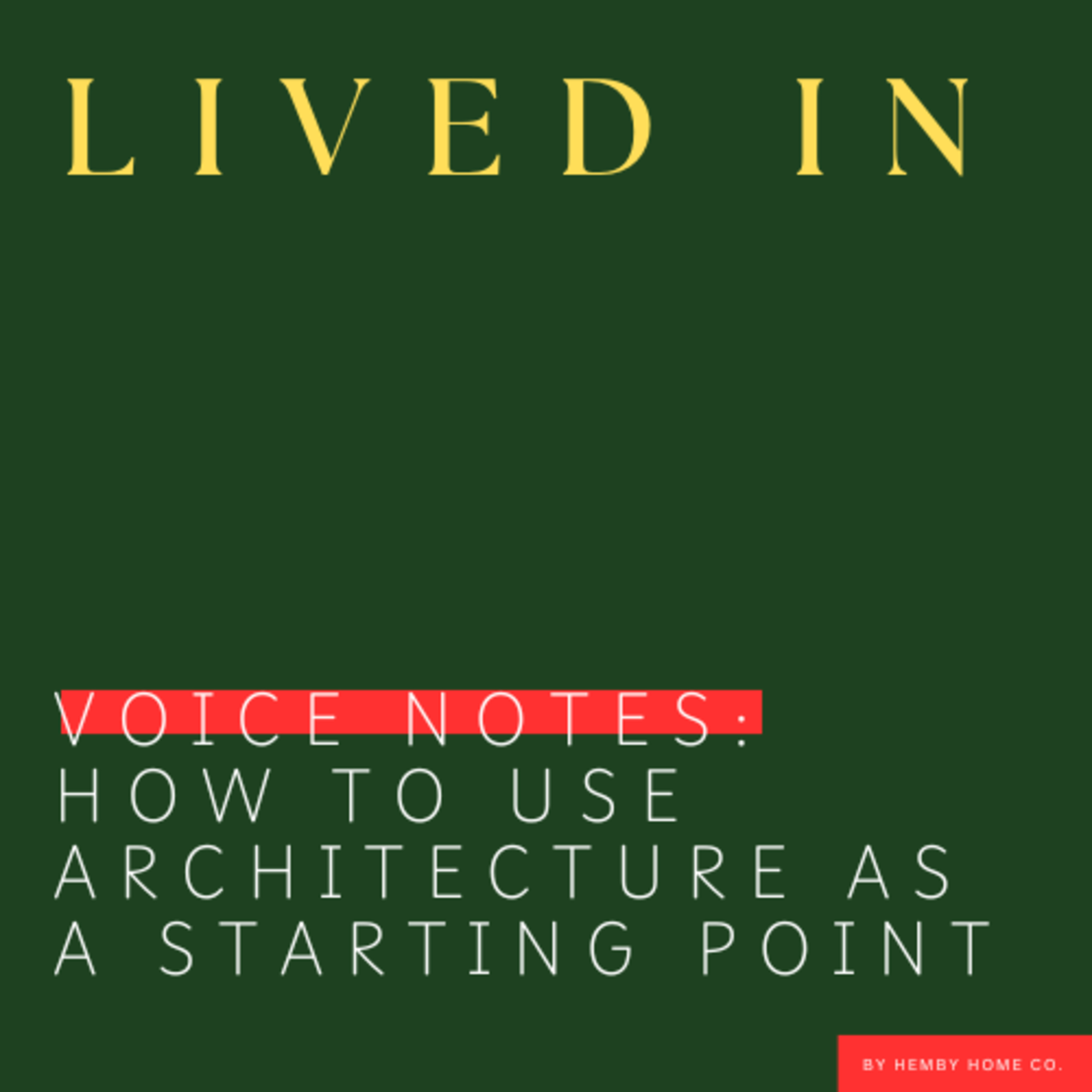 How to use architecture as a starting point episode artwork