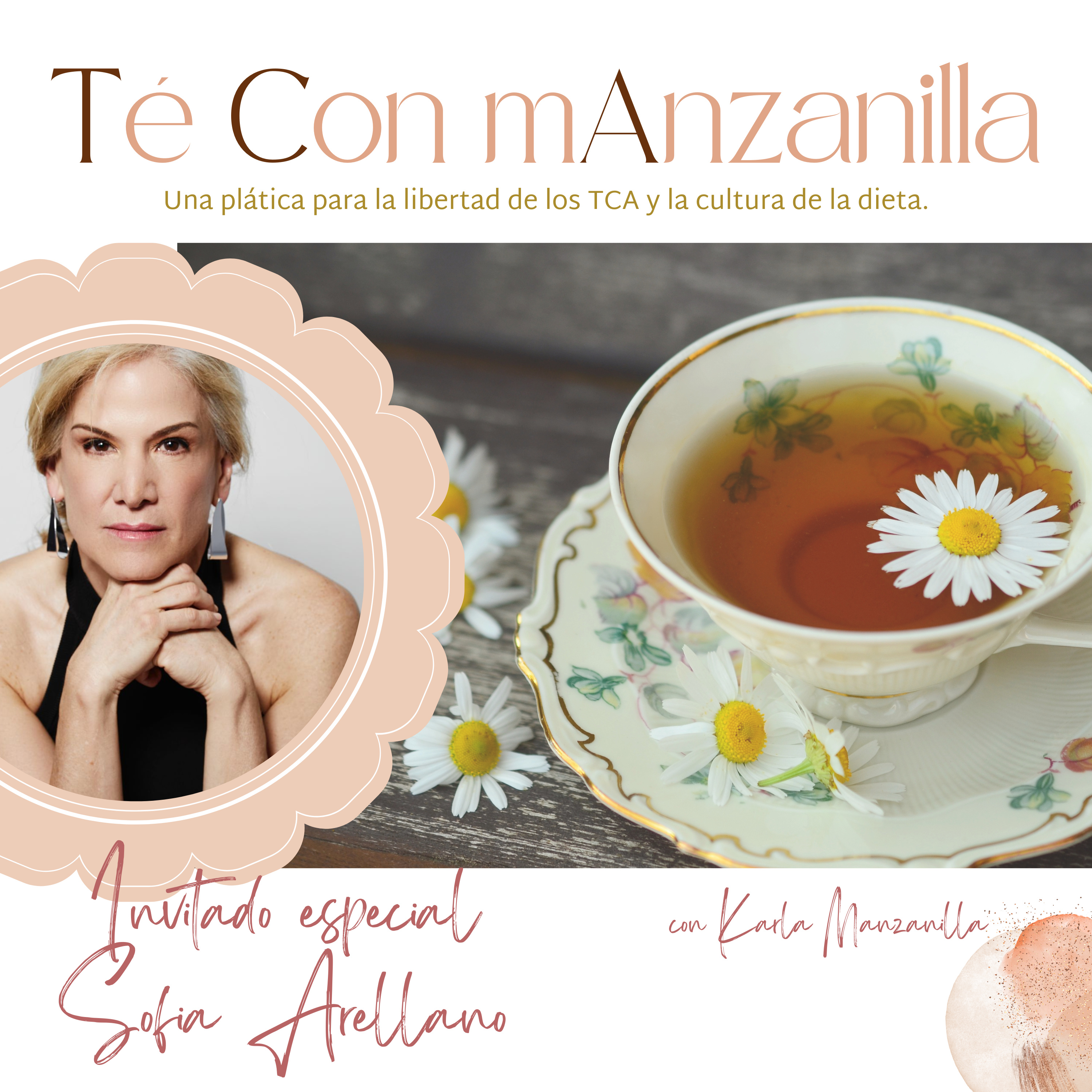 TE CON MANZANILLA. Para sanar tu relación con la comida, el cuerpo y el alma.
