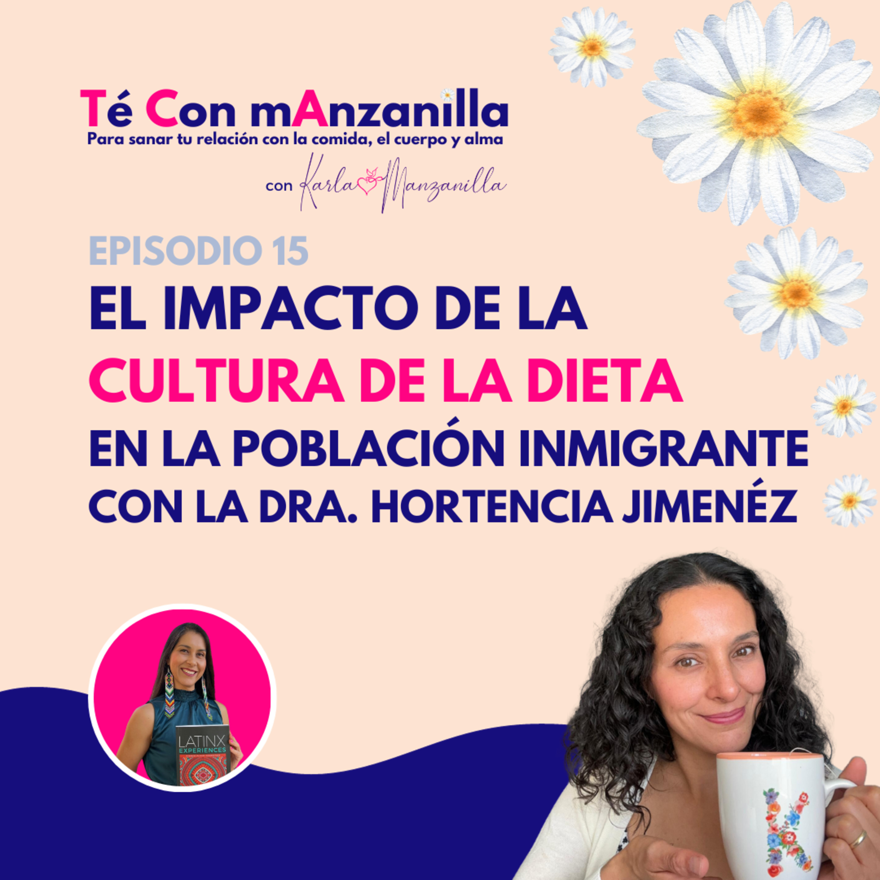 El impacto de la cultura de la dieta en la población inmigrante. Con la Dra Hortencia Jimenéz episode artwork