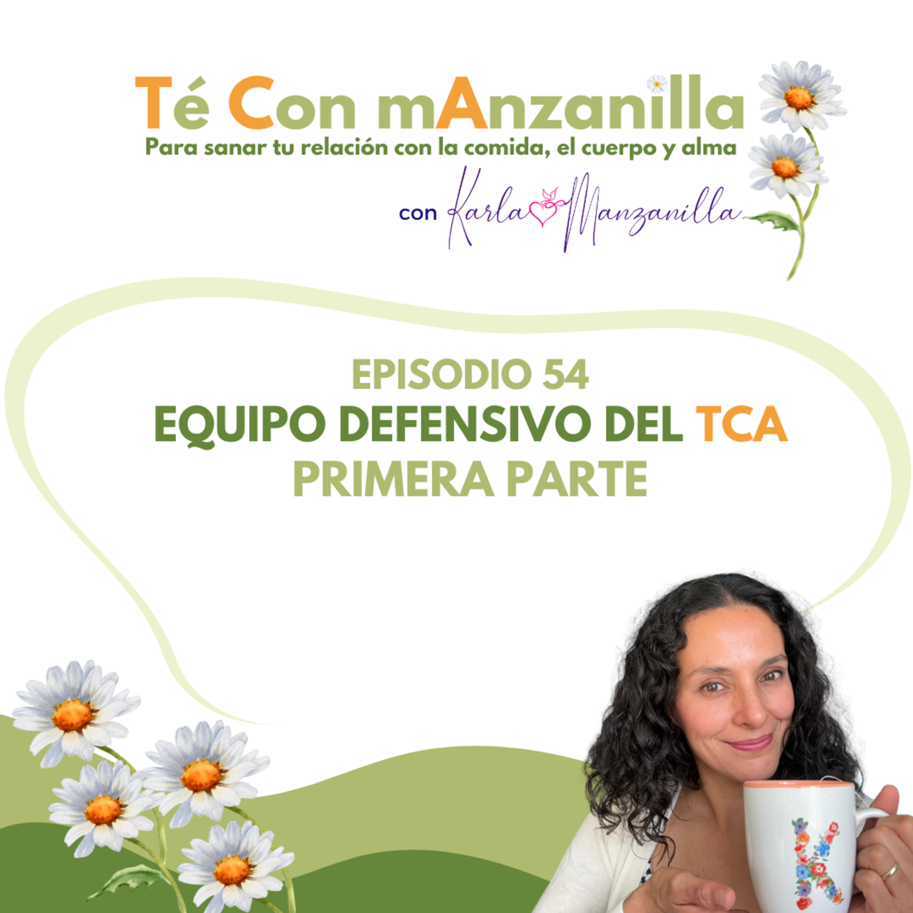 TE CON MANZANILLA. Para sanar tu relación con la comida, el cuerpo y el alma.