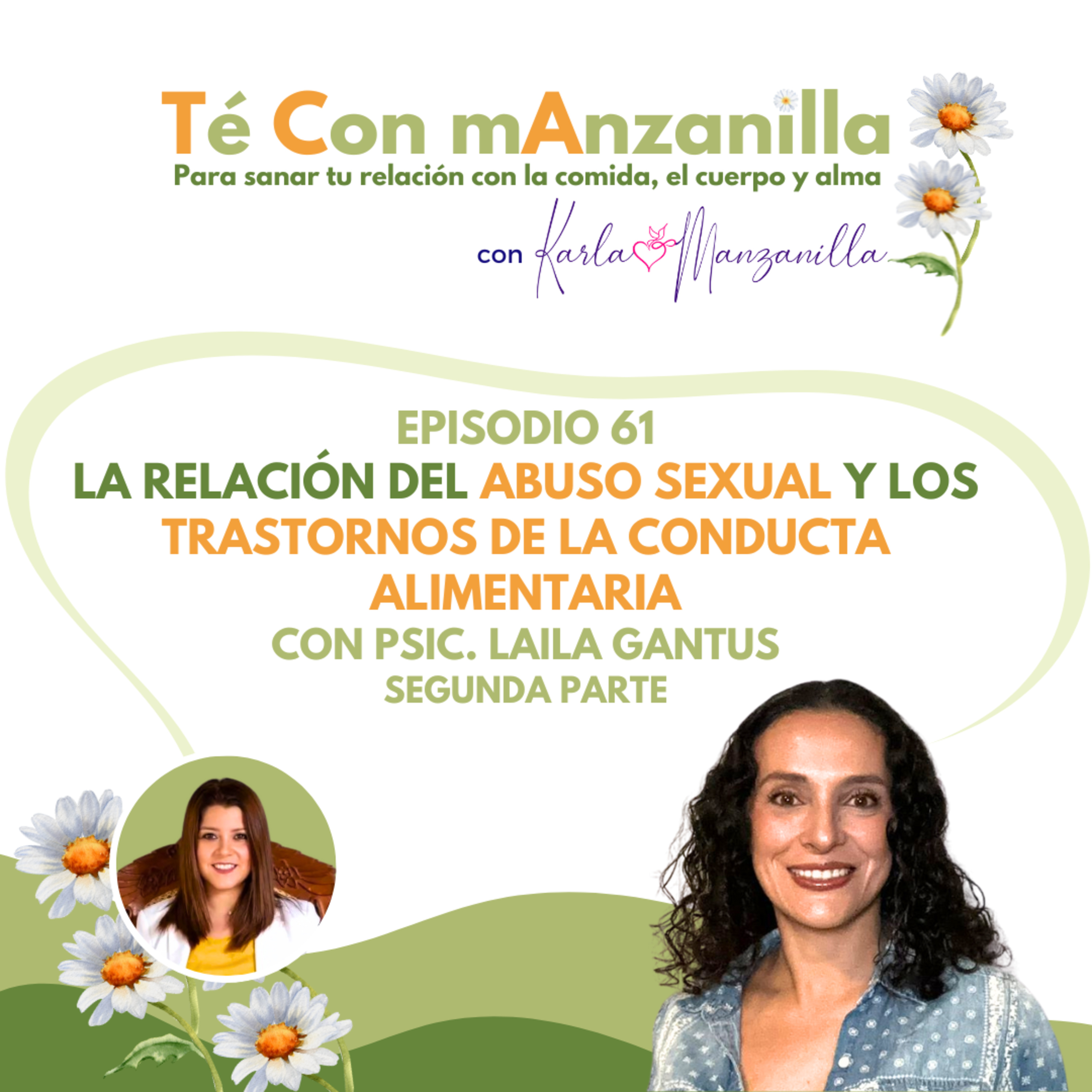 TE CON MANZANILLA. Para sanar tu relación con la comida, el cuerpo y el alma.