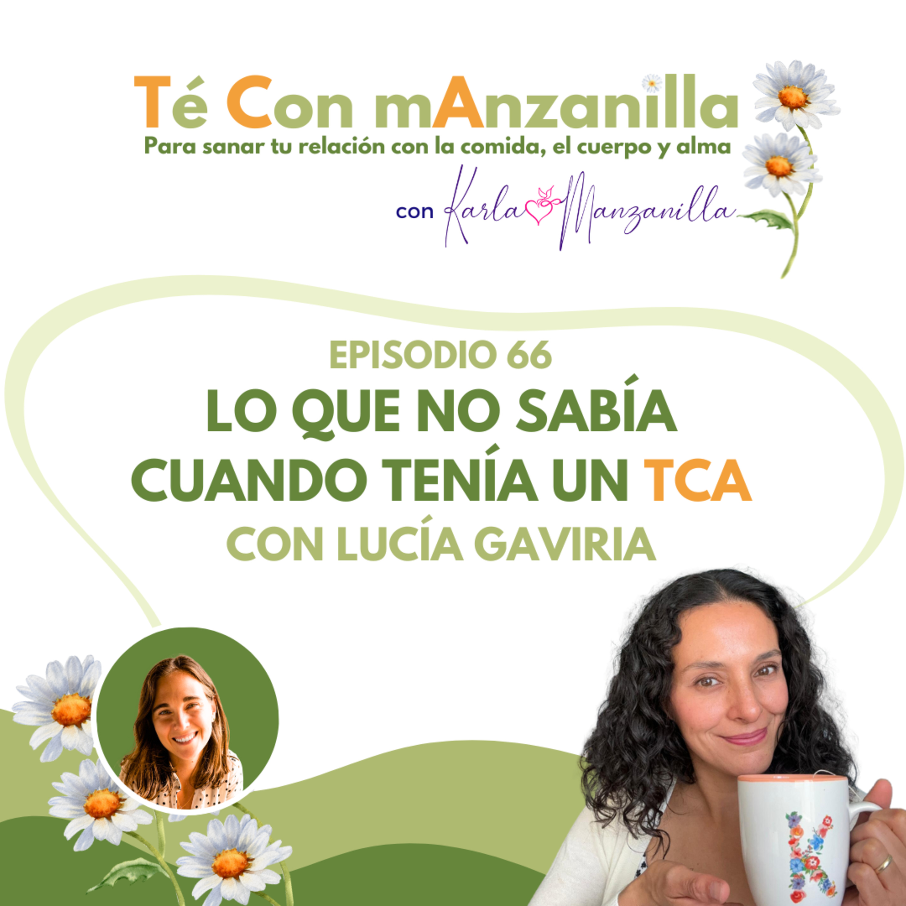 Lo que no sabía cuando tenía un TCA. Con Lucía Gaviria episode artwork