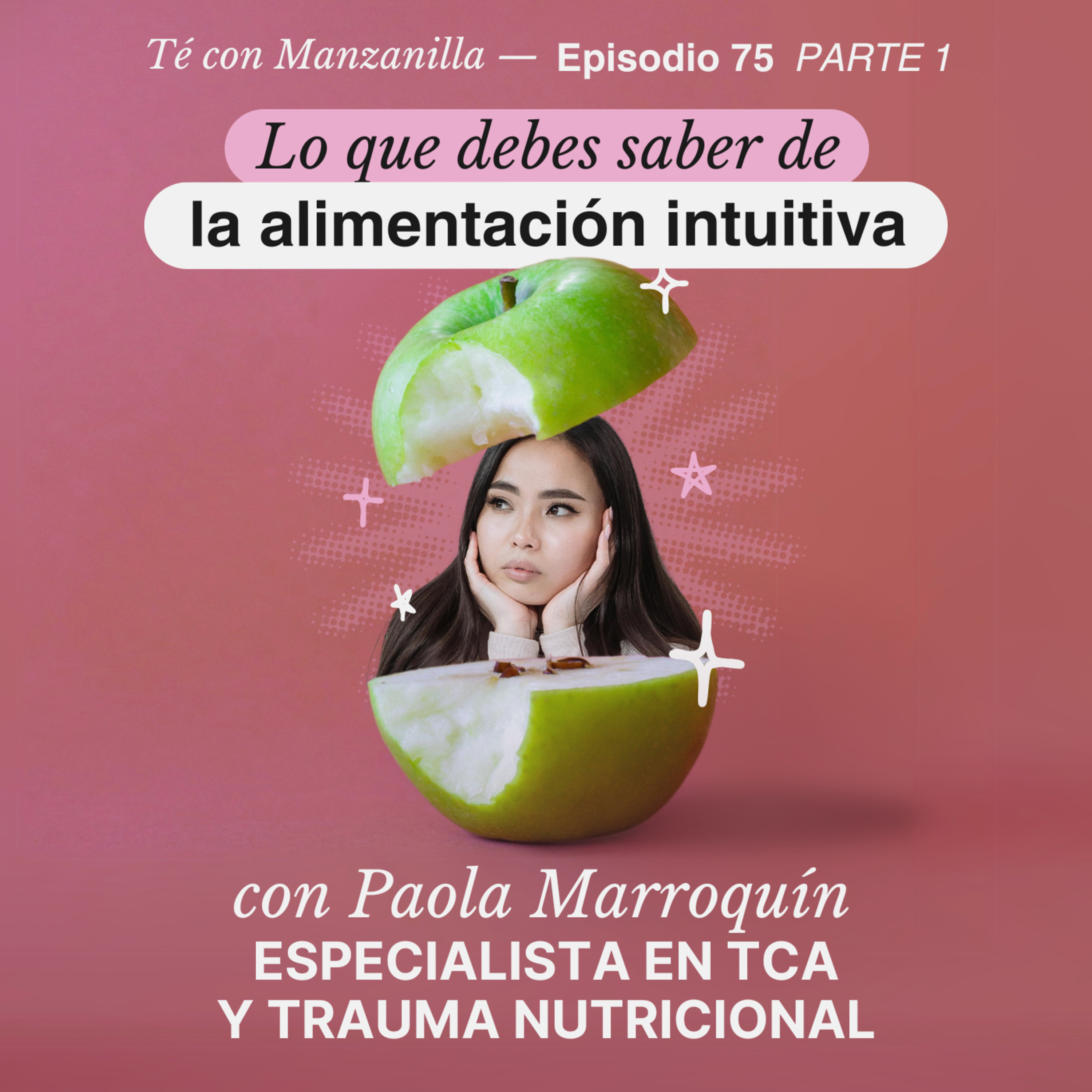 Lo que debes saber de la alimentación intuitiva. Primera parte episode artwork