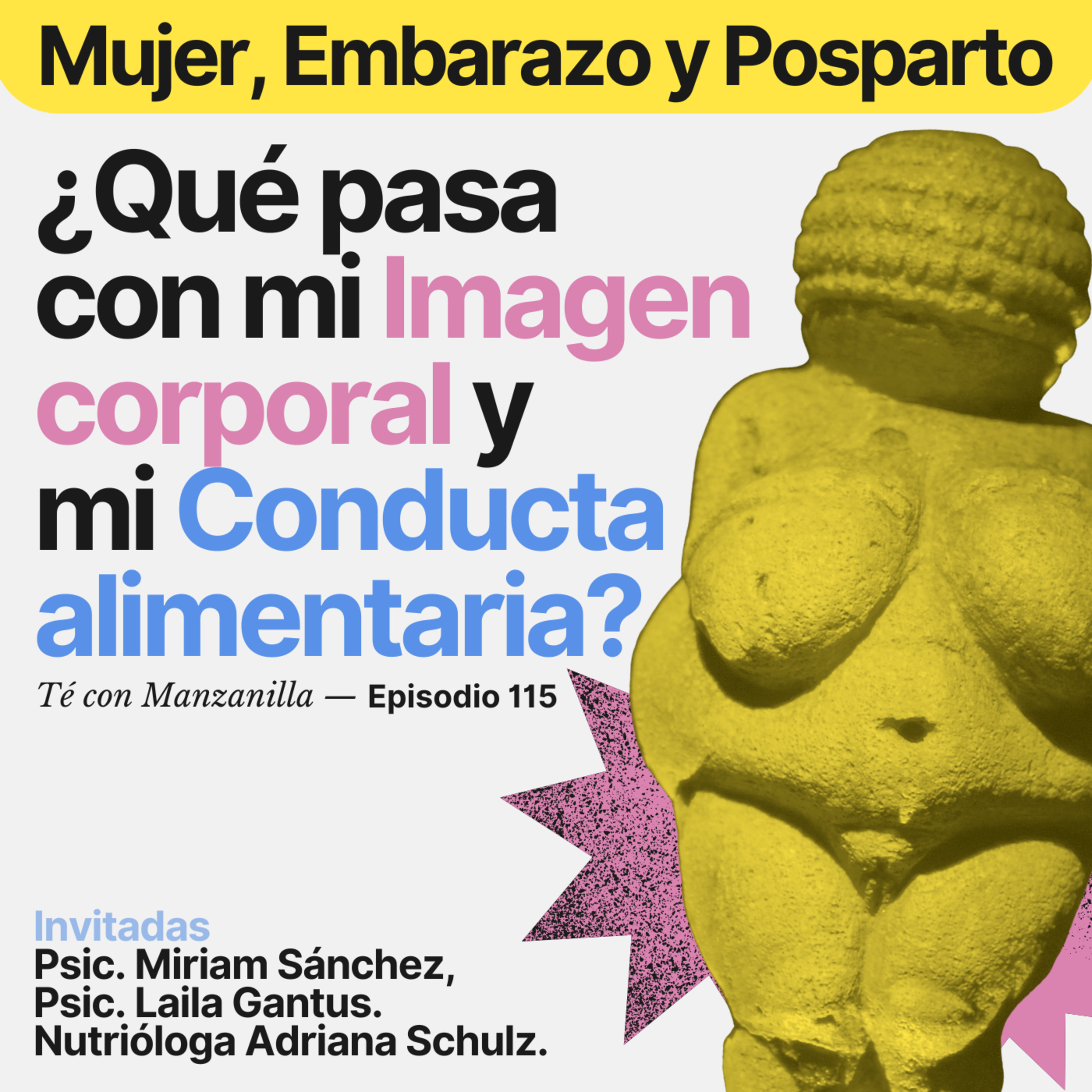 Mujer, embarazo y posparto: ¿qué pasa con mi imagen corporal y mi conducta alimentaria? episode artwork