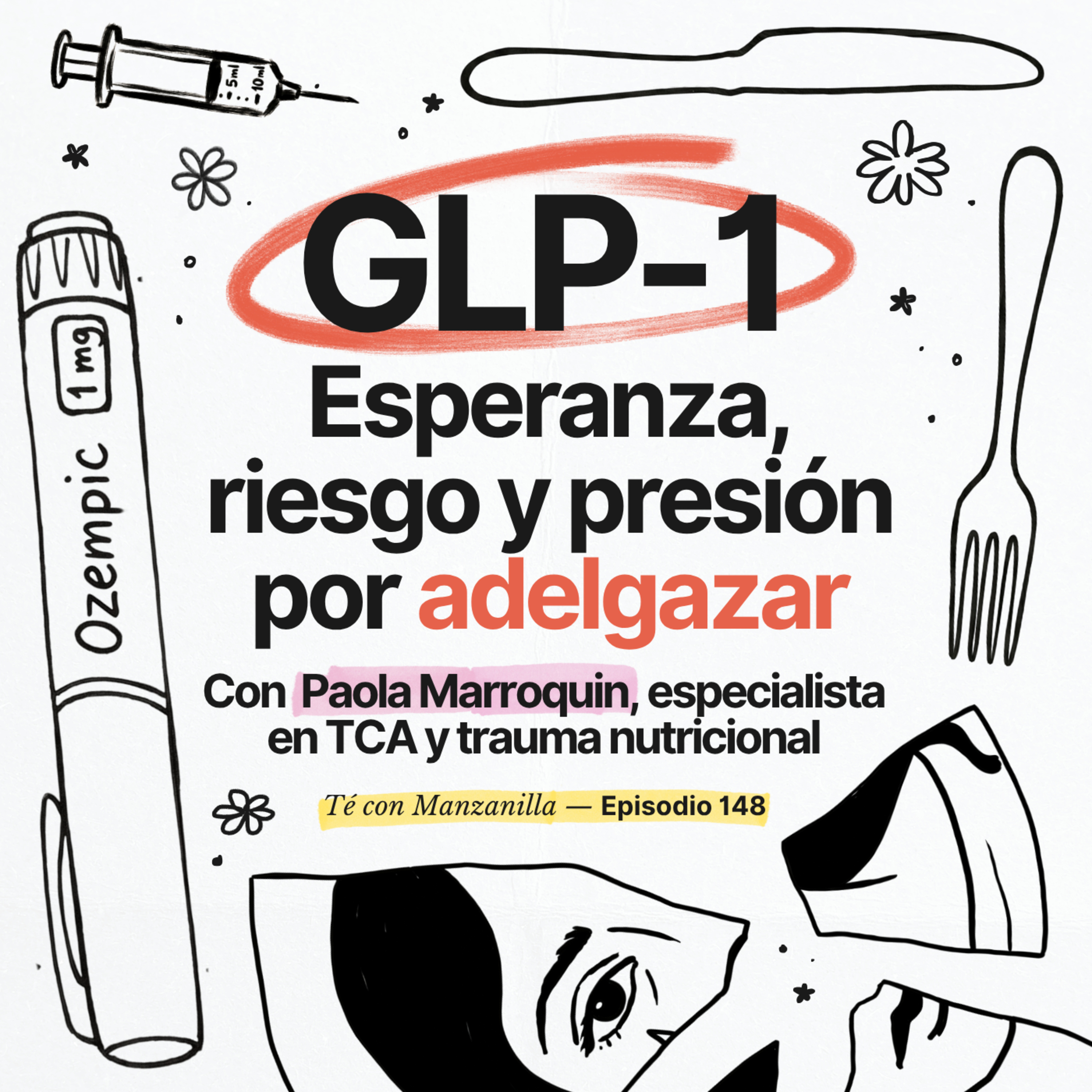 GLP-1. Esperanza, riesgo, y presión por adelgazar.