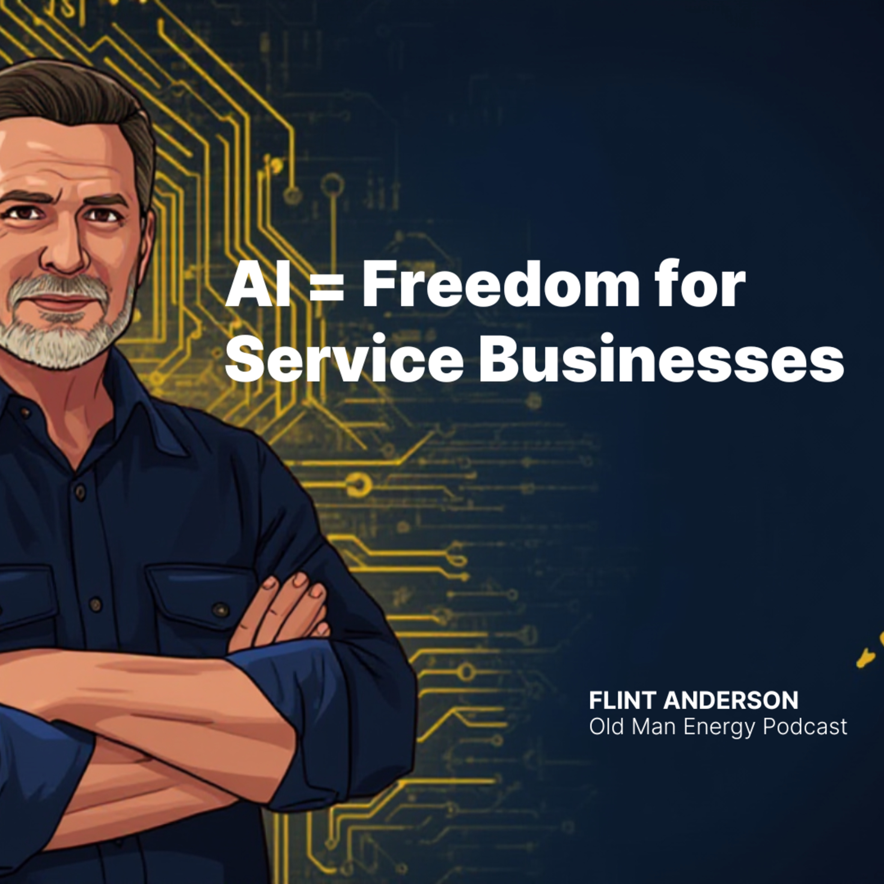 AI for Service Businesses: Escape the Grind, Automate Your Income, Scale Recurring Revenue | Ep 85 episode artwork