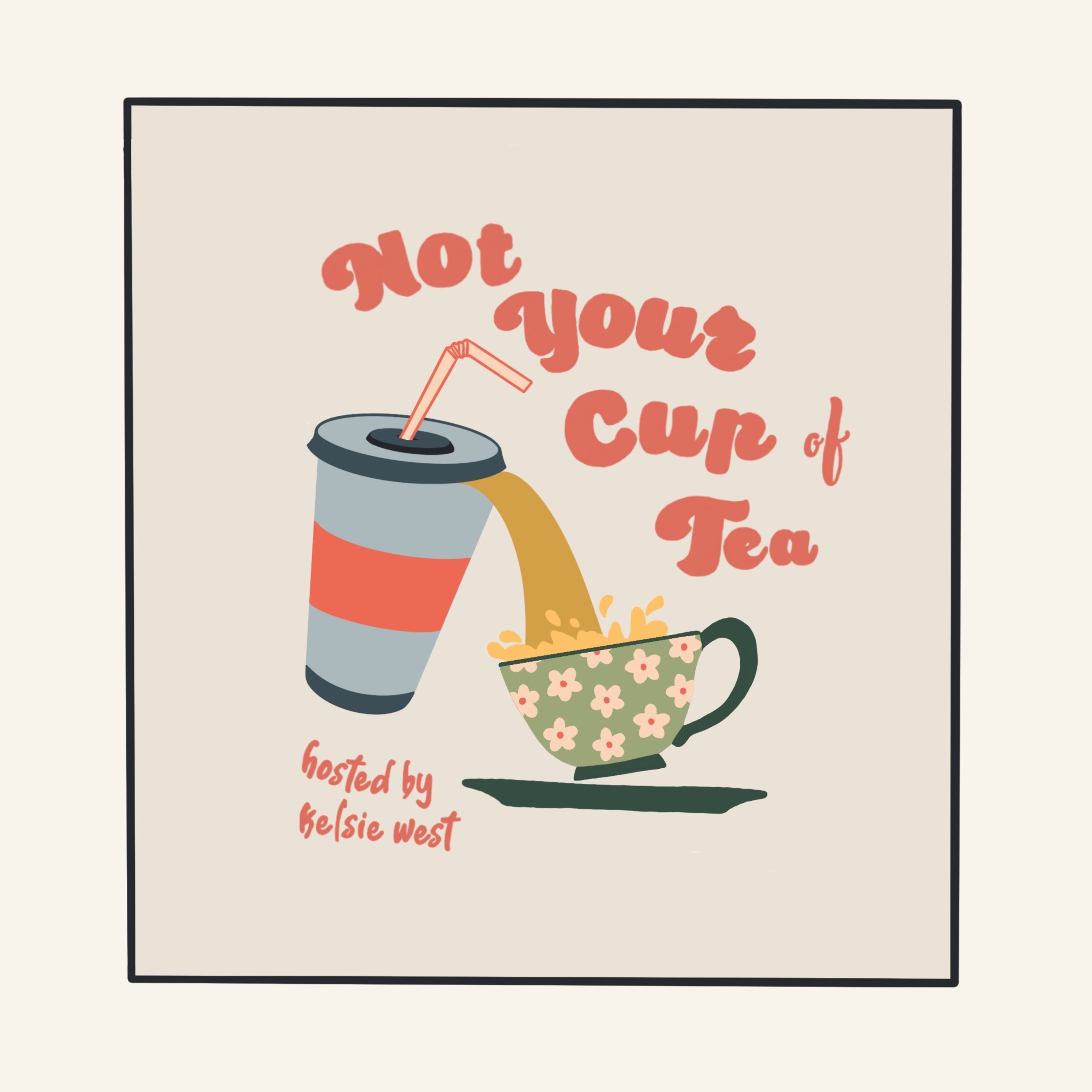 Not Your Cup of Tea