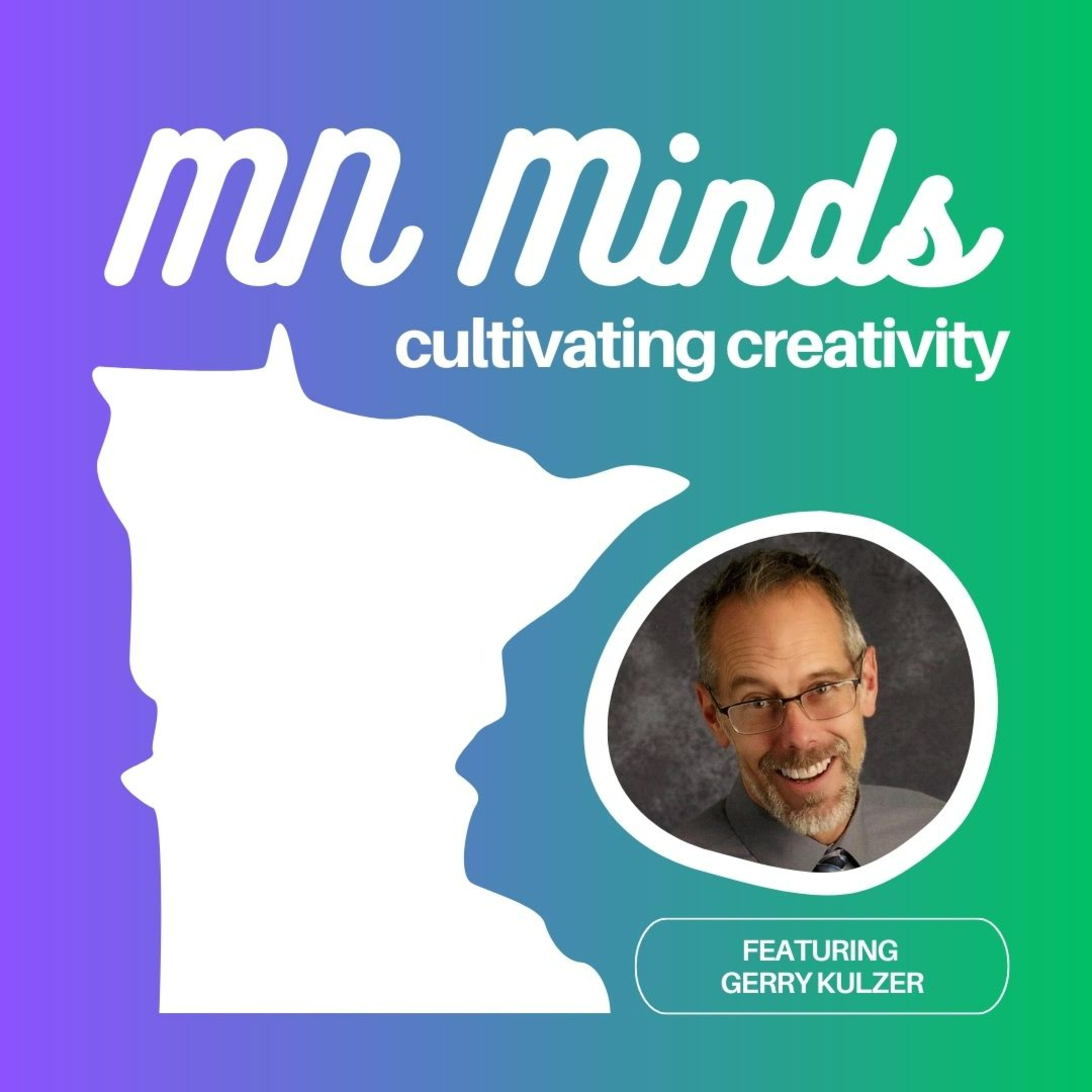 Minnesota Minds: Cultivating Creativity