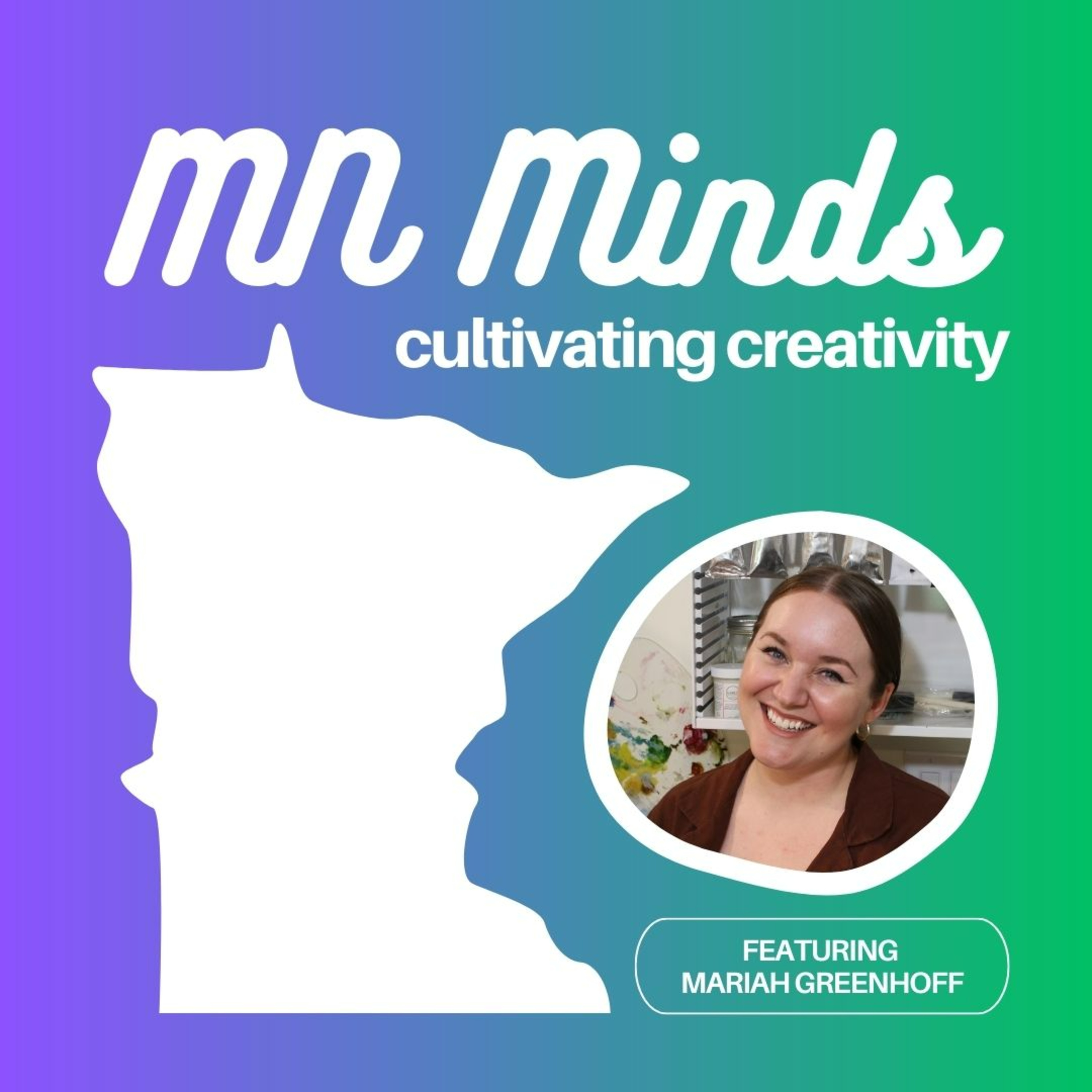 Minnesota Minds: Cultivating Creativity