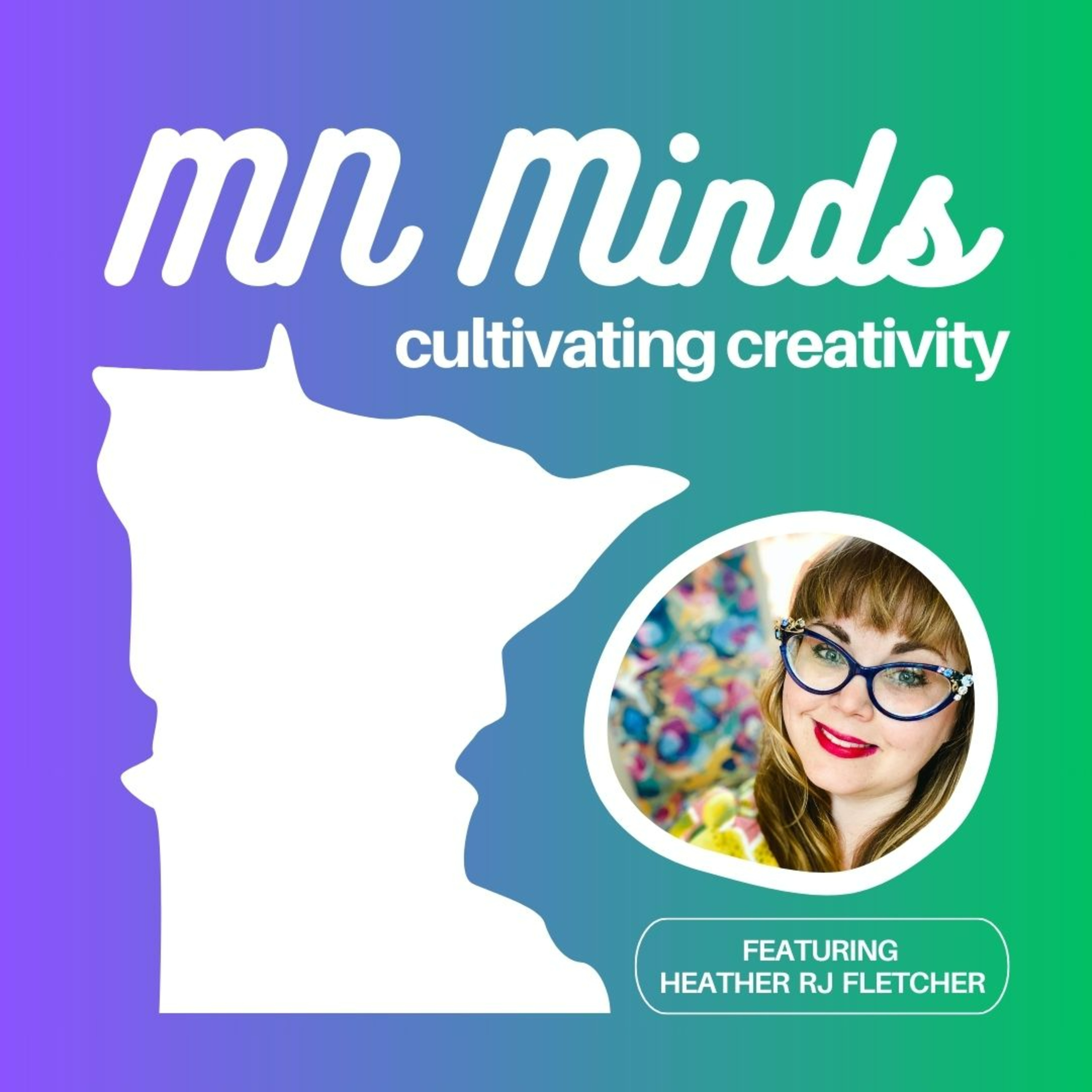 Minnesota Minds: Cultivating Creativity