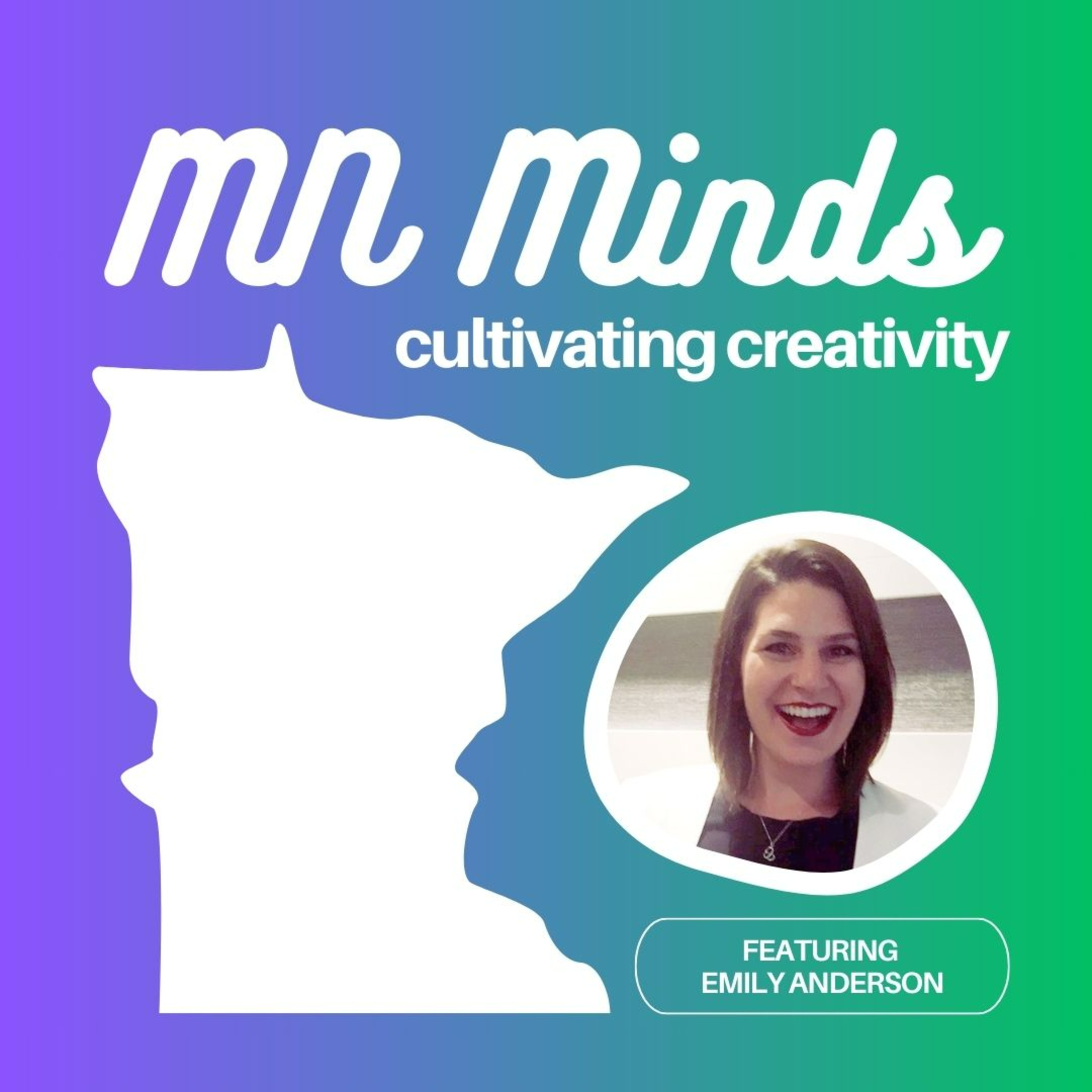 Minnesota Minds: Cultivating Creativity