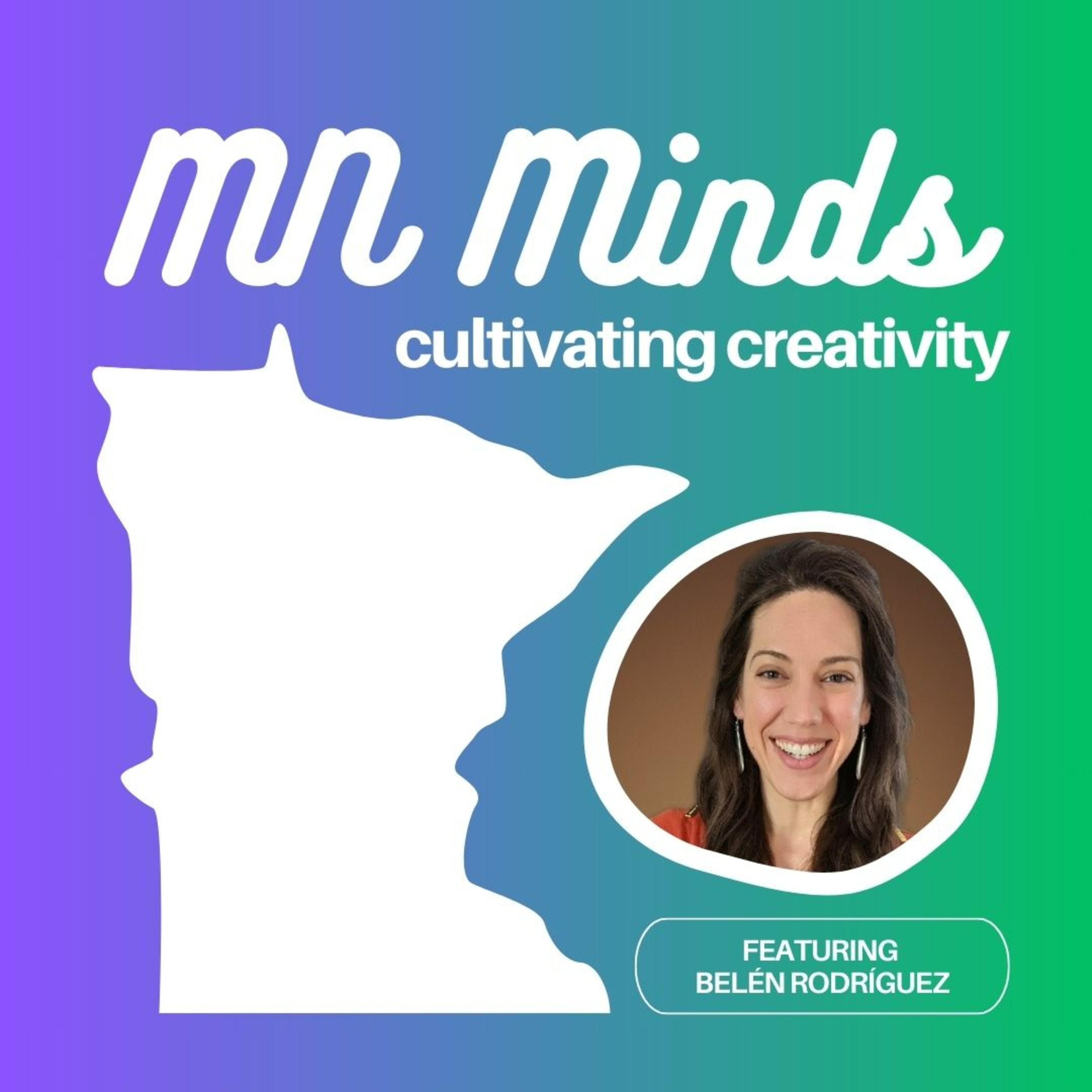 Minnesota Minds: Cultivating Creativity