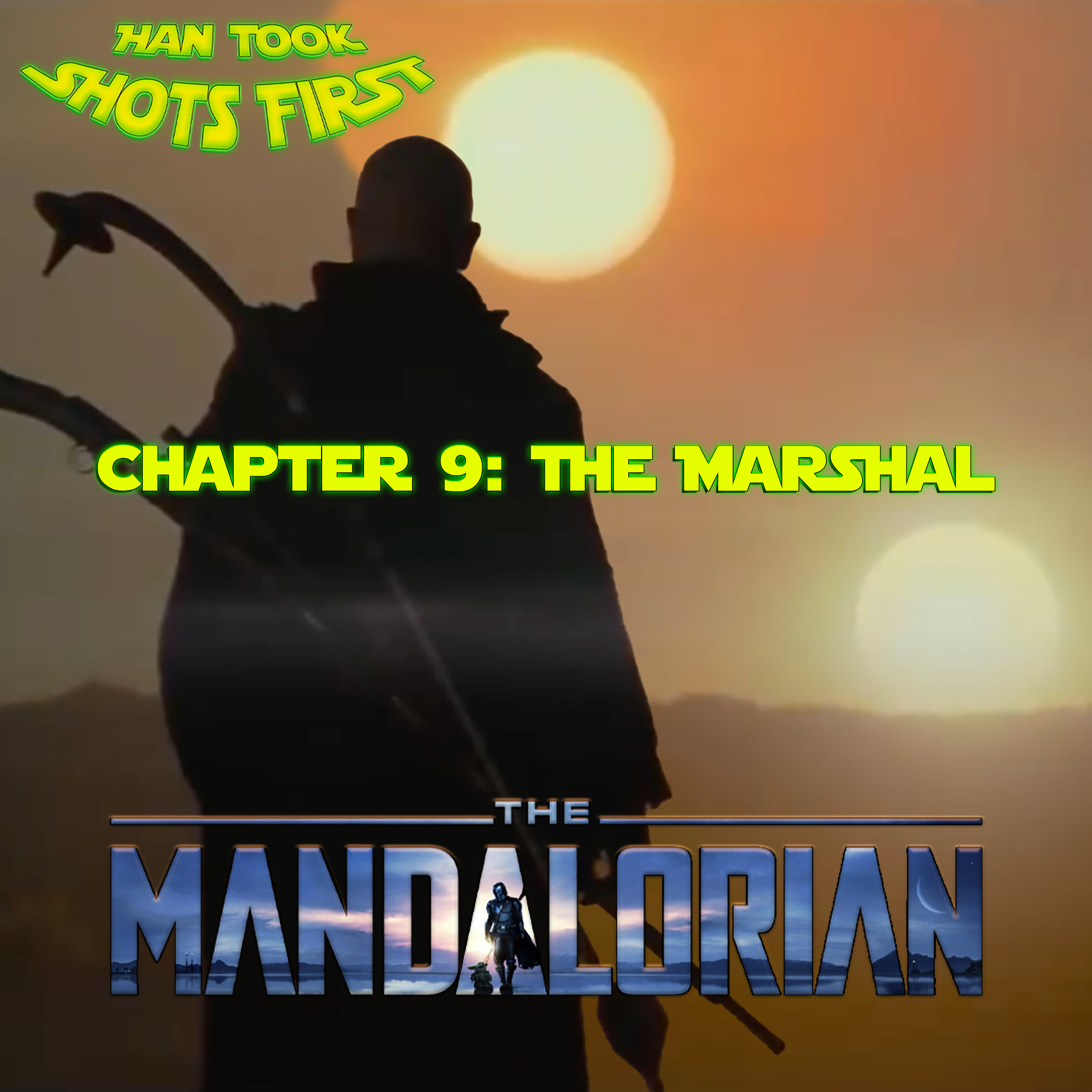 Ep 55: The Mandalorian Ch 9 - The Marshal episode artwork