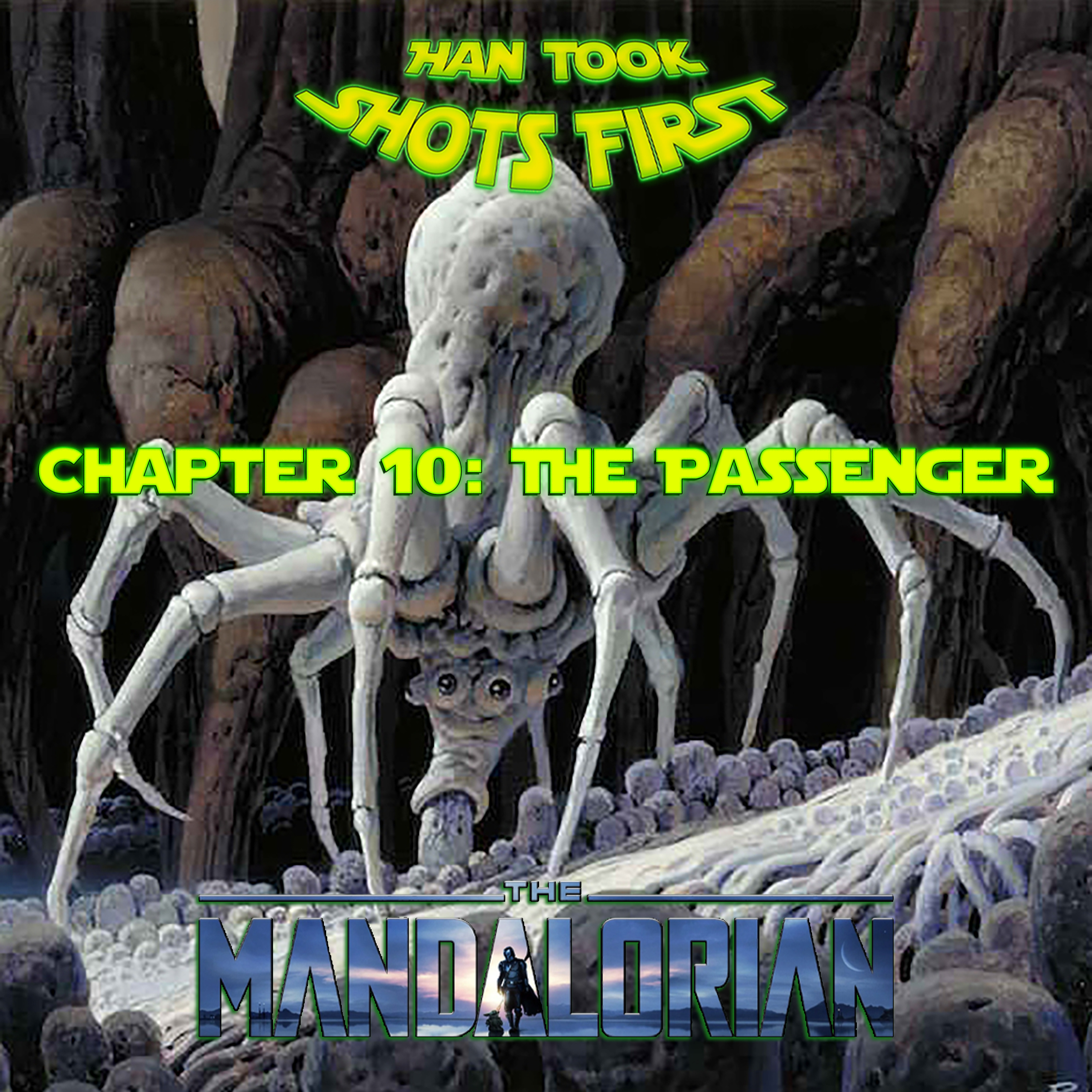 Ep 56: The Mandalorian Ch 10 - The Passenger episode artwork