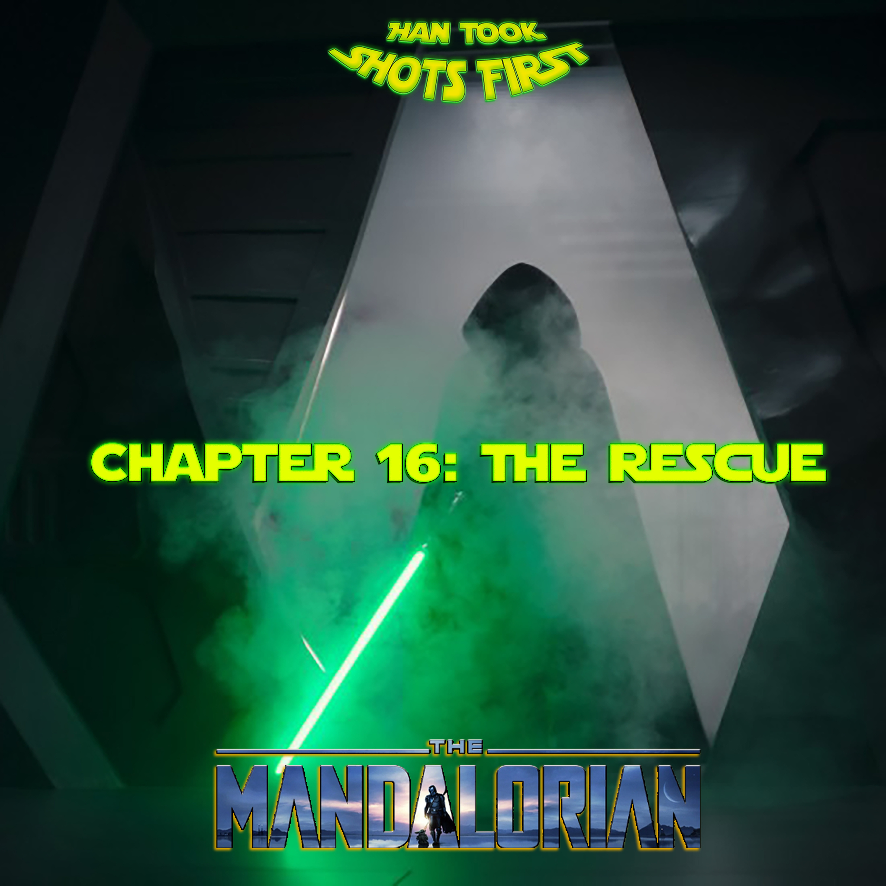 Ep 62: The Mandalorian Ch 16 - The Rescue episode artwork