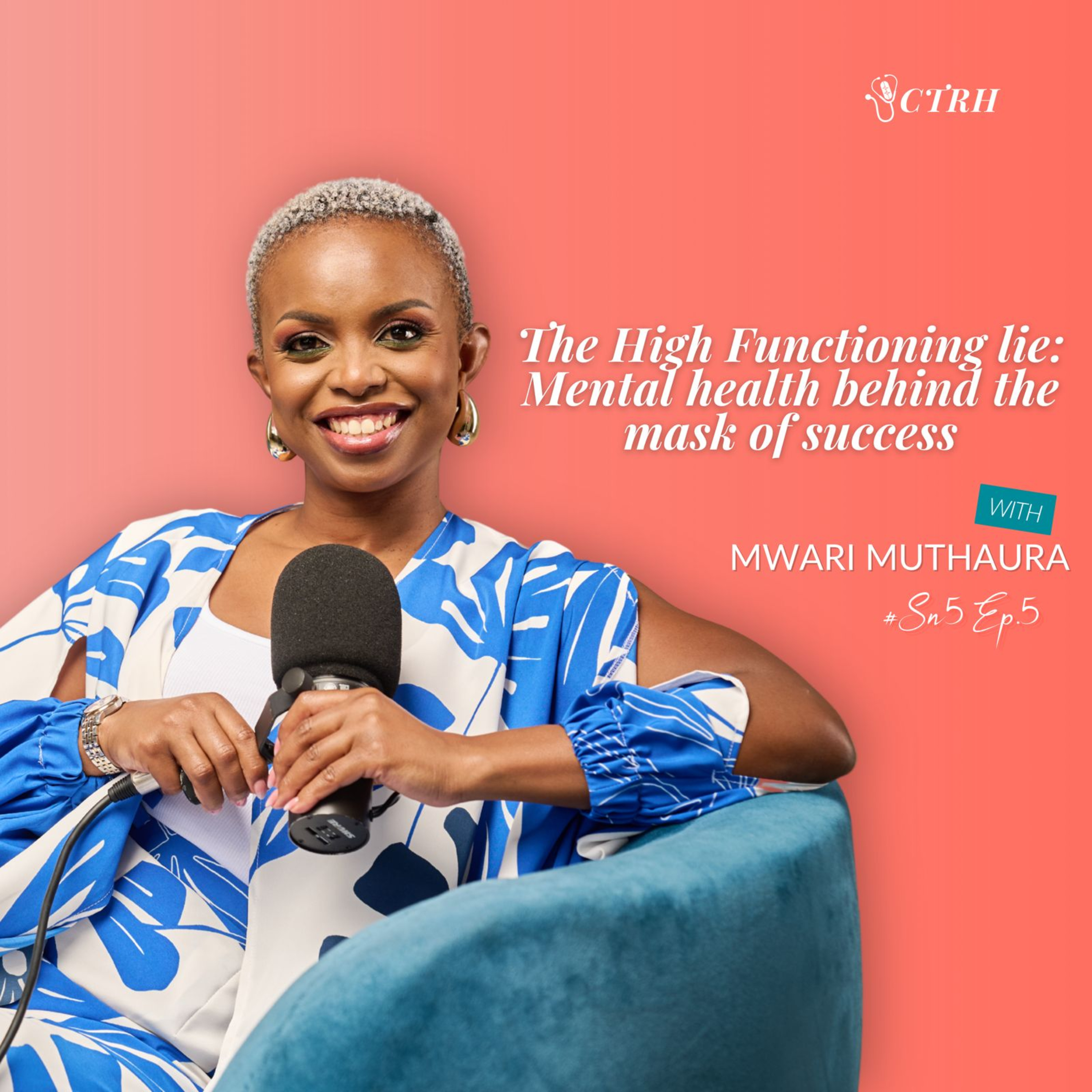 The High functioning lie: Mental Health Behind the mask of success with Mwari Muthaura episode artwork