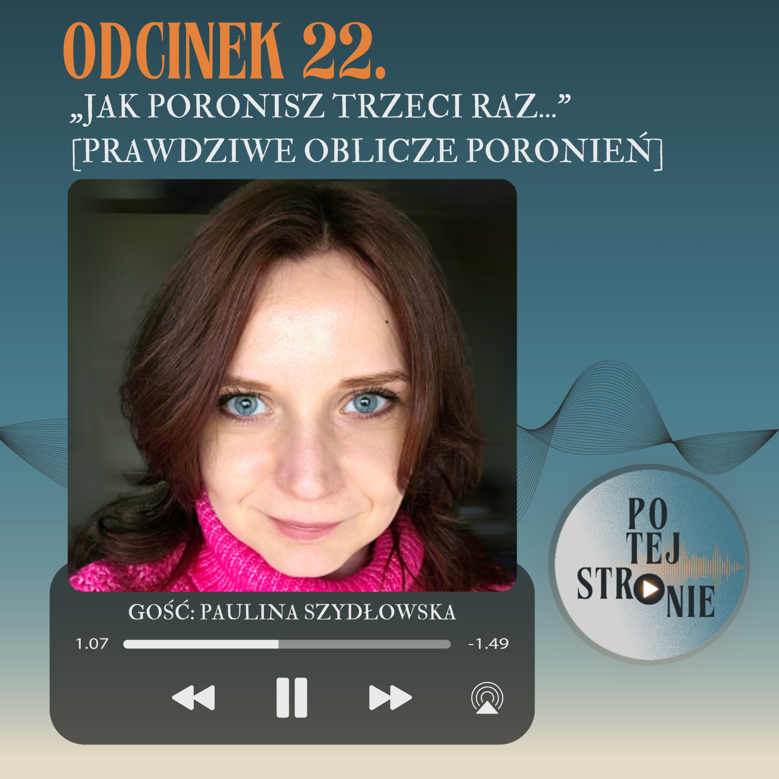 "Jak poronisz trzeci raz...." [prawdziwe oblicze poronień] episode artwork