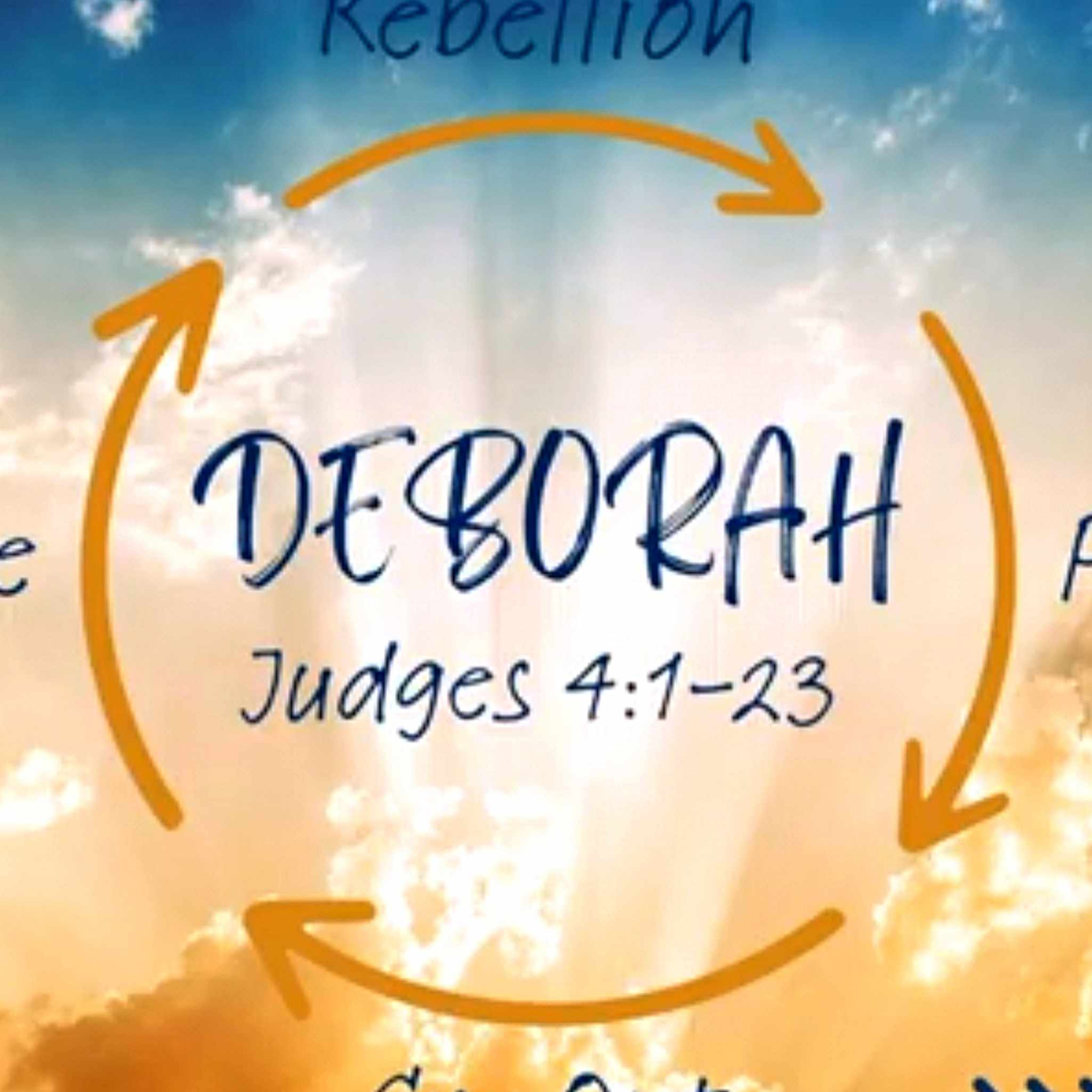 Sermon - Deborah - Judges 4-5 episode artwork