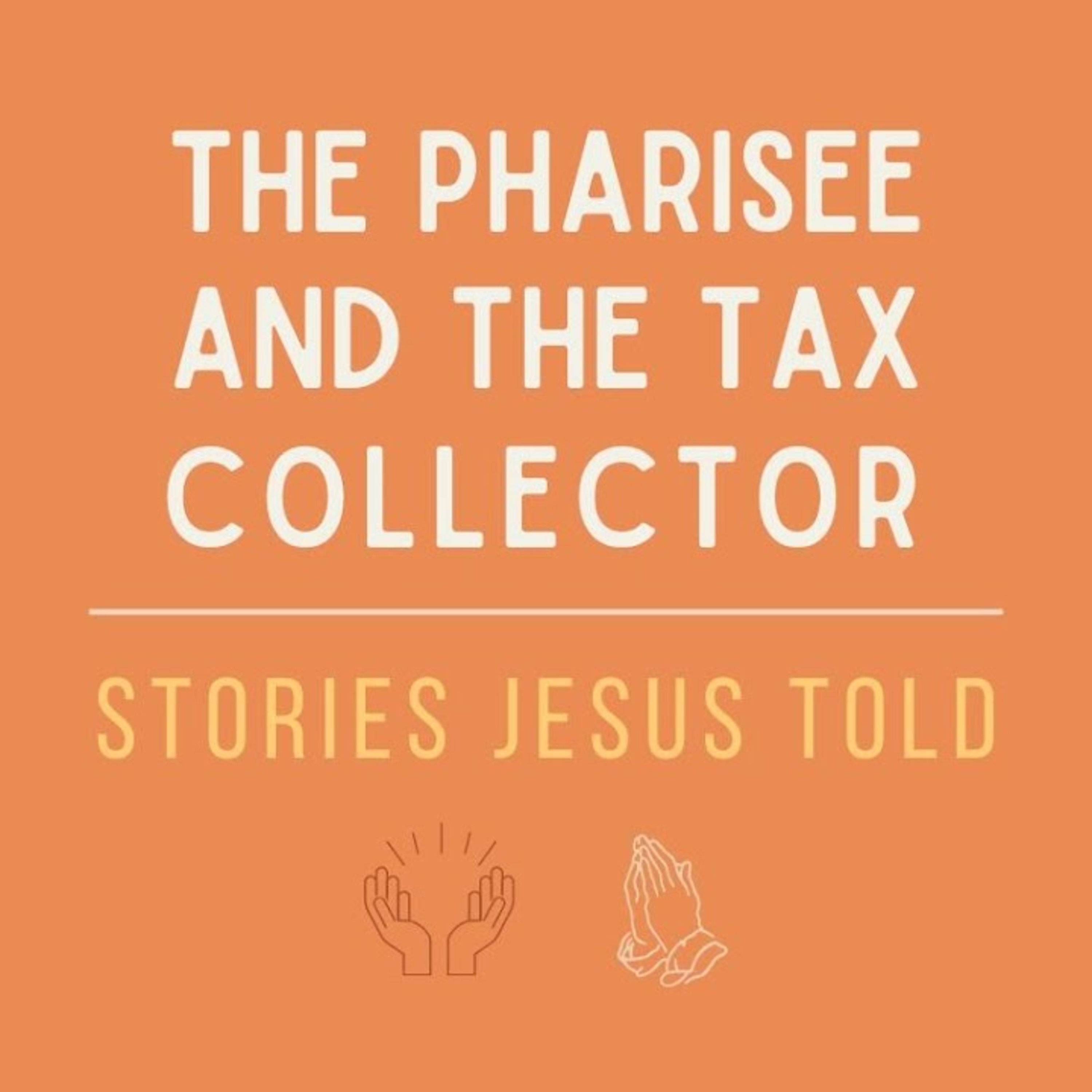 Sermon - The Pharisee and the Tax Collector | Jaxon Brown - Luke 18:9-14 episode artwork
