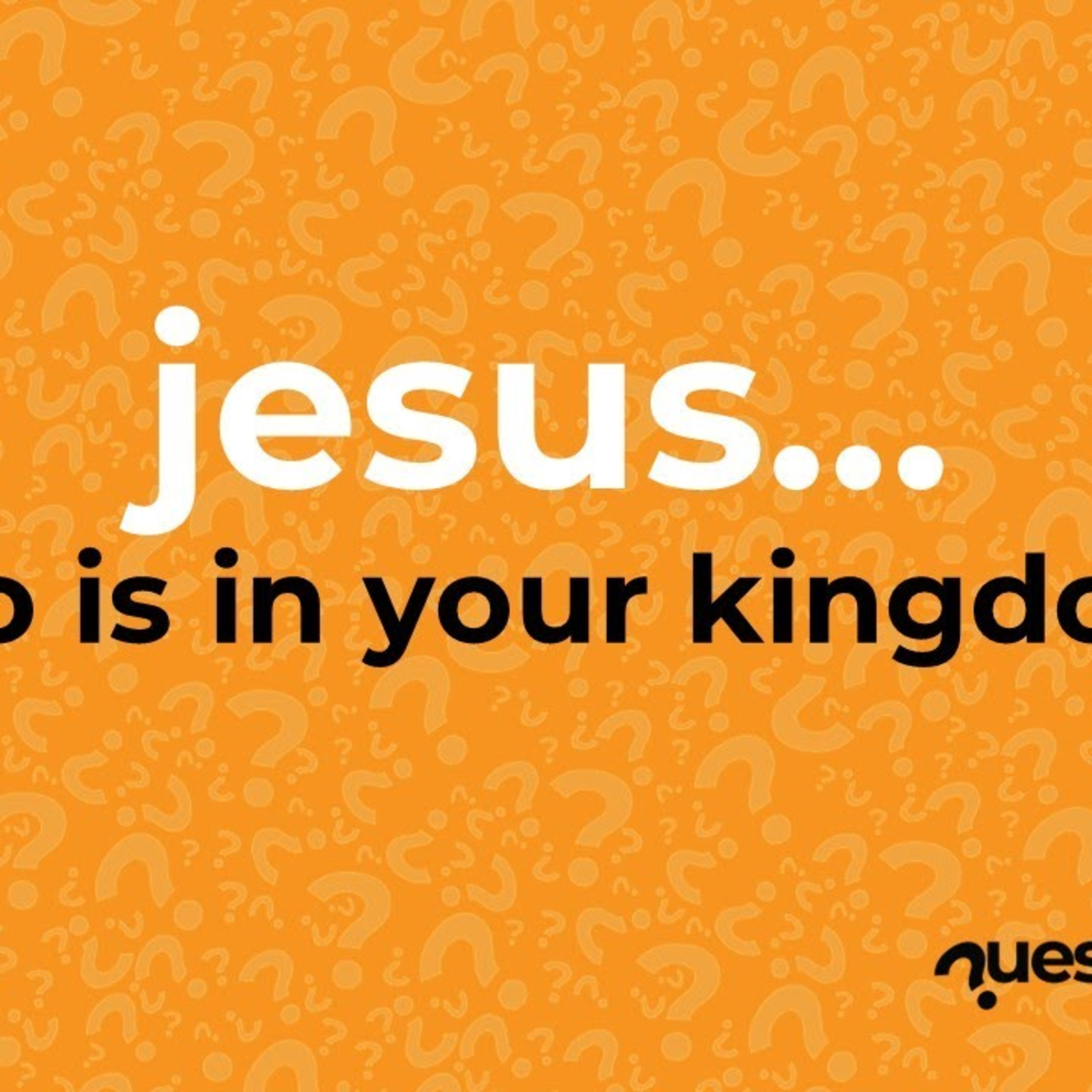 Sermon - Jesus, who is in your kingdom? - Mark 10:13-16  episode artwork