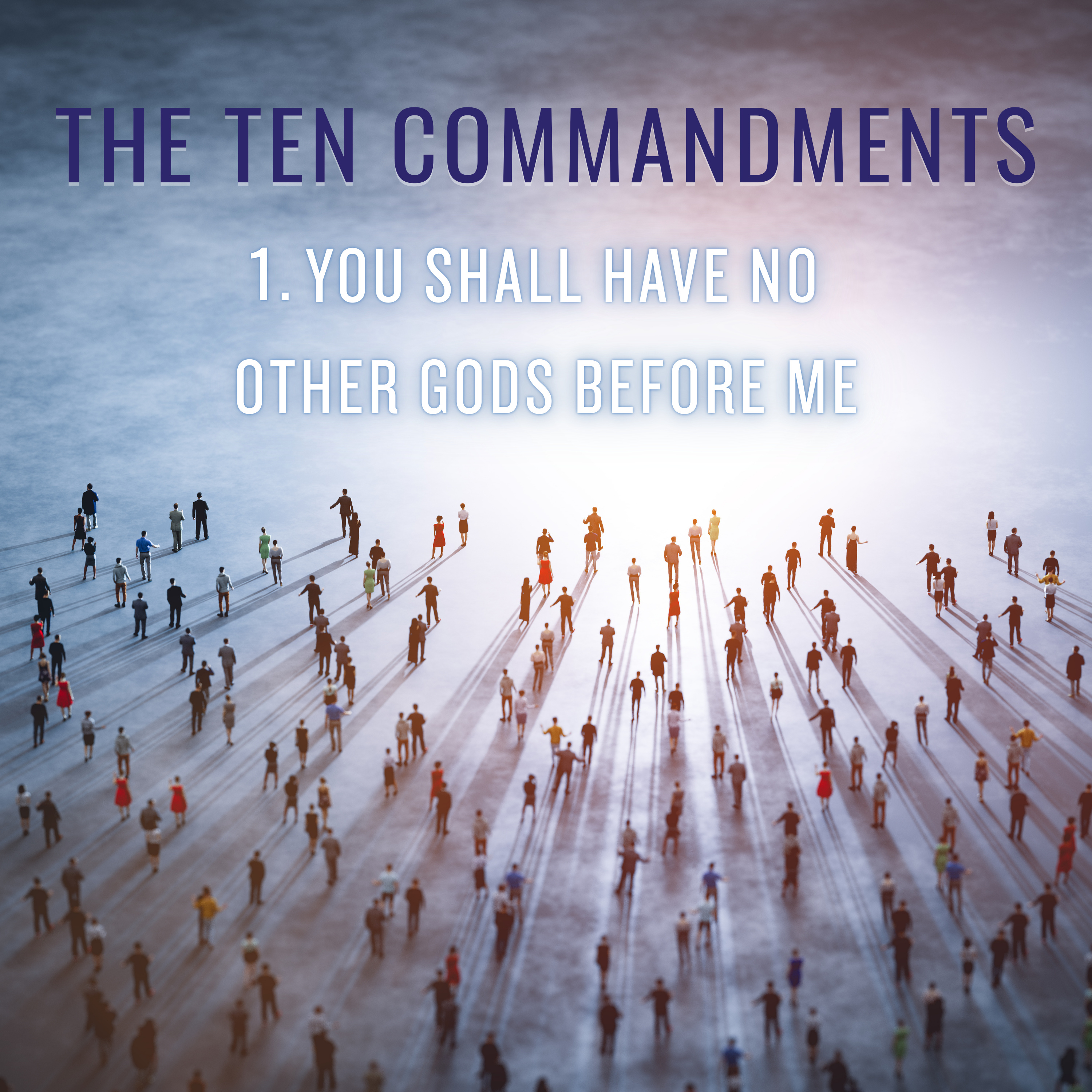 Sermon - 1. You shall have no other gods before me - Exodus 20:1-3 episode artwork